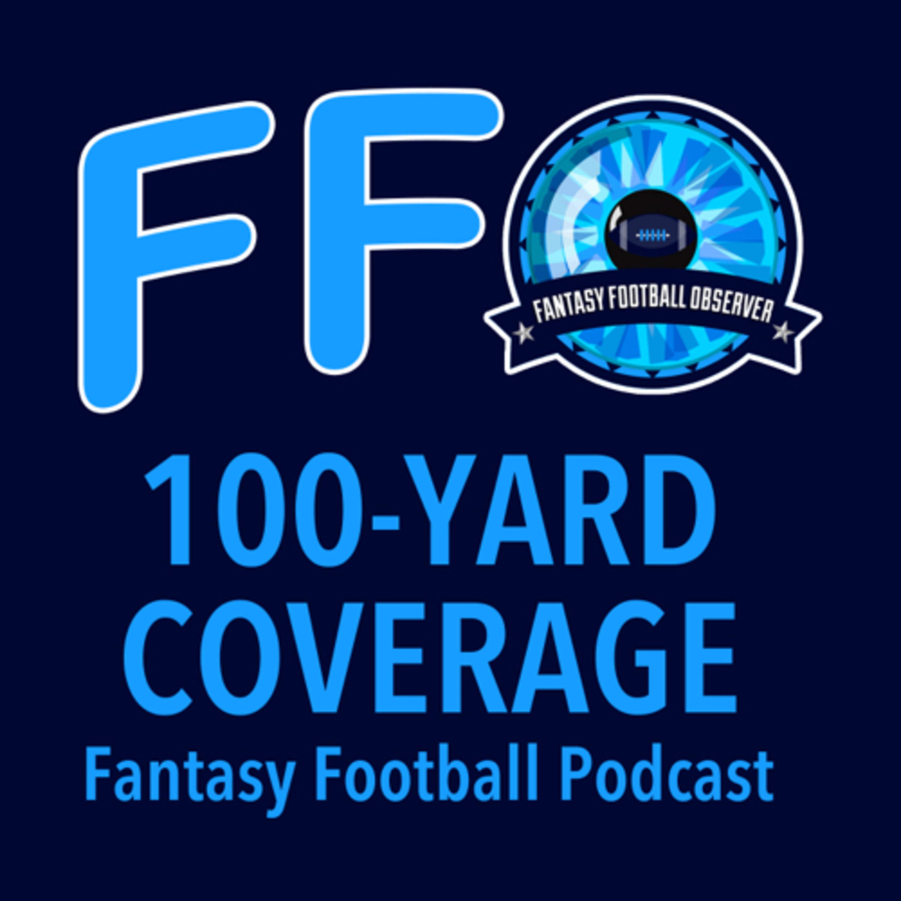 100-Yard Coverage Fantasy Football Podcast