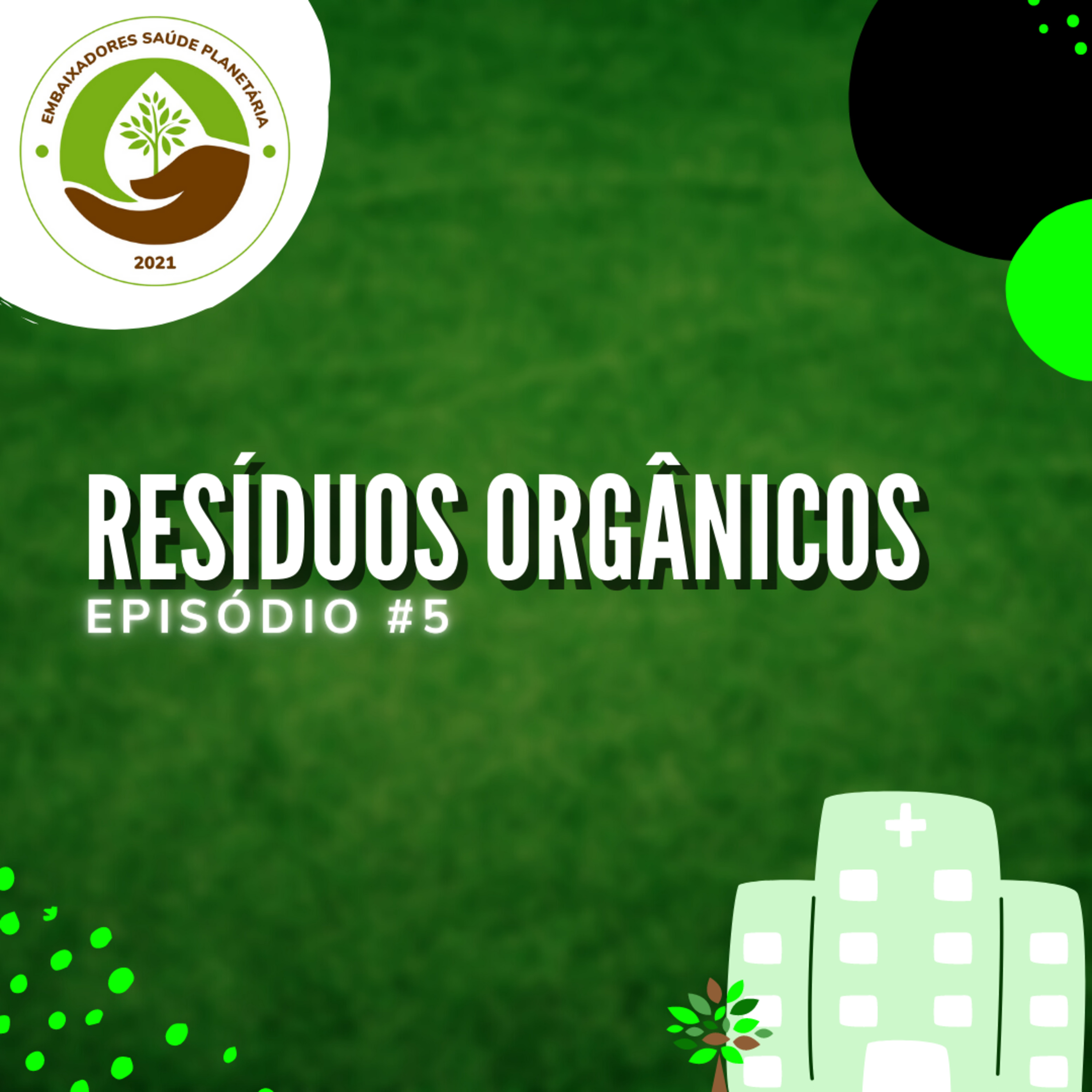 Hospitais e Serviços de Saúde Sustentáveis