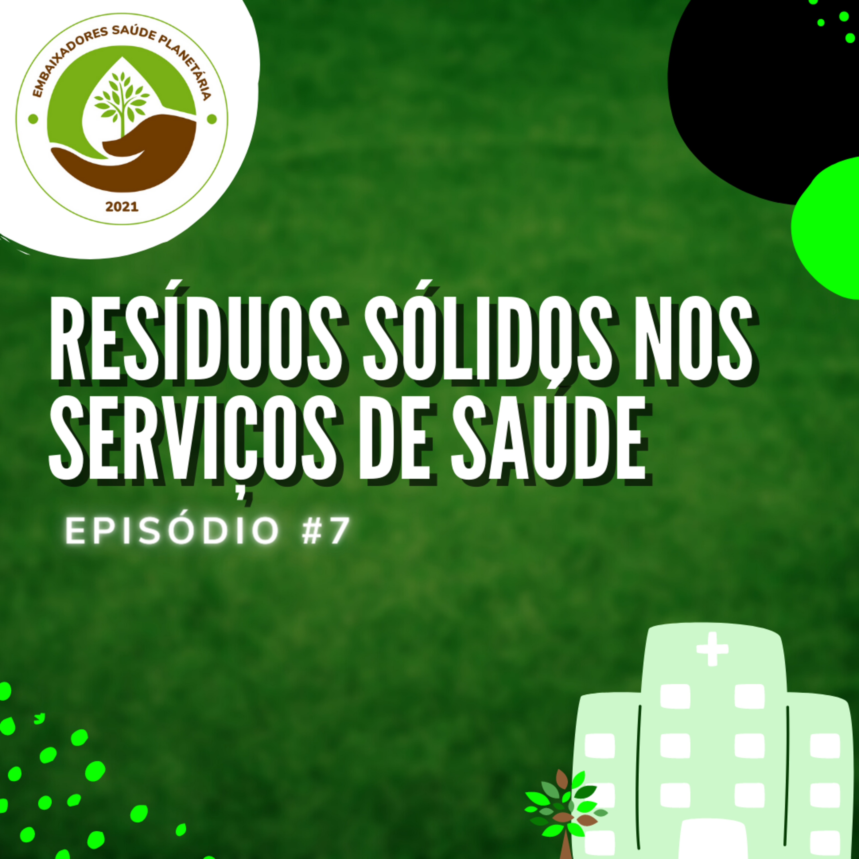 Hospitais e Serviços de Saúde Sustentáveis