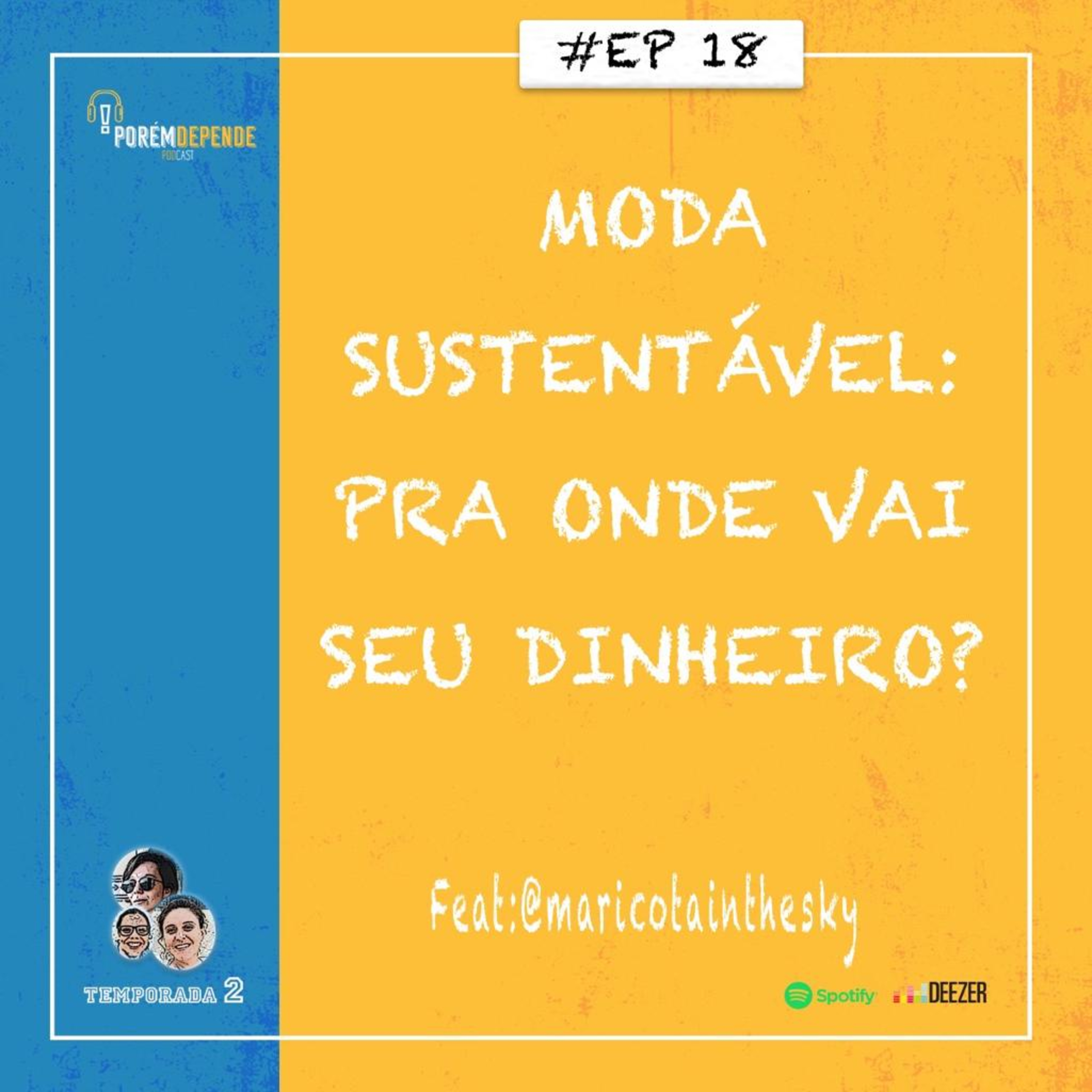 Porém, Depende...