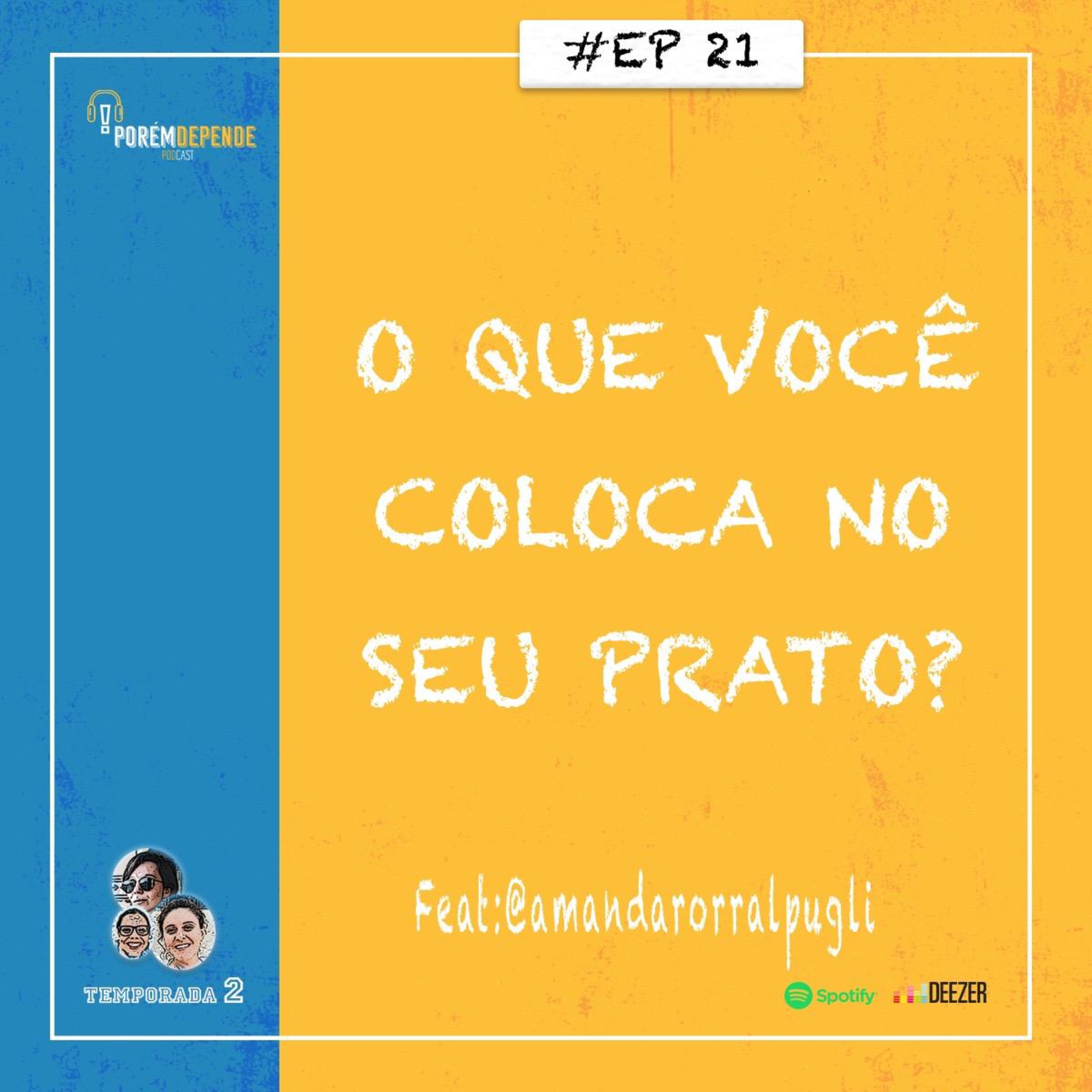 Porém, Depende...