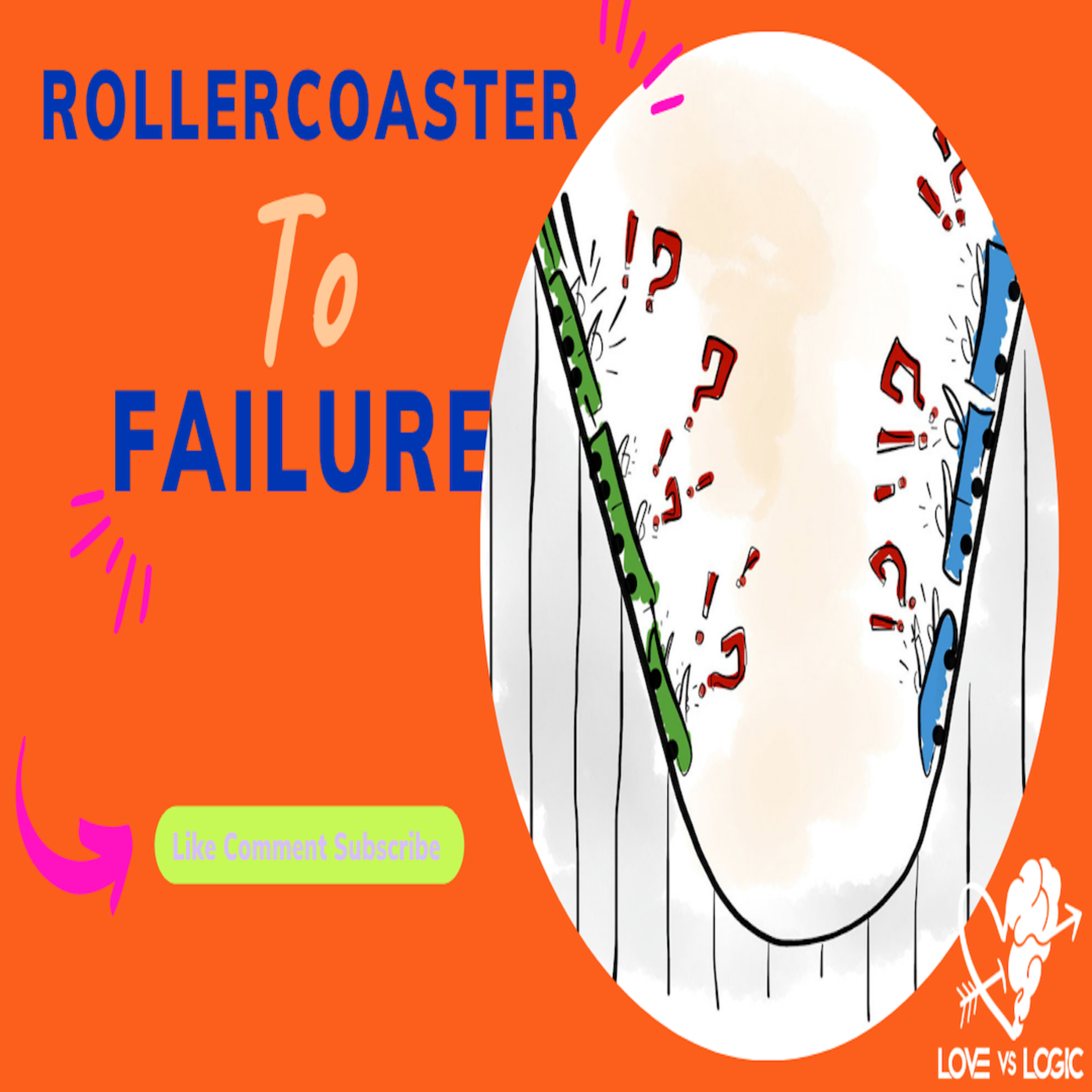 Rollercoaster To Failure  episode artwork