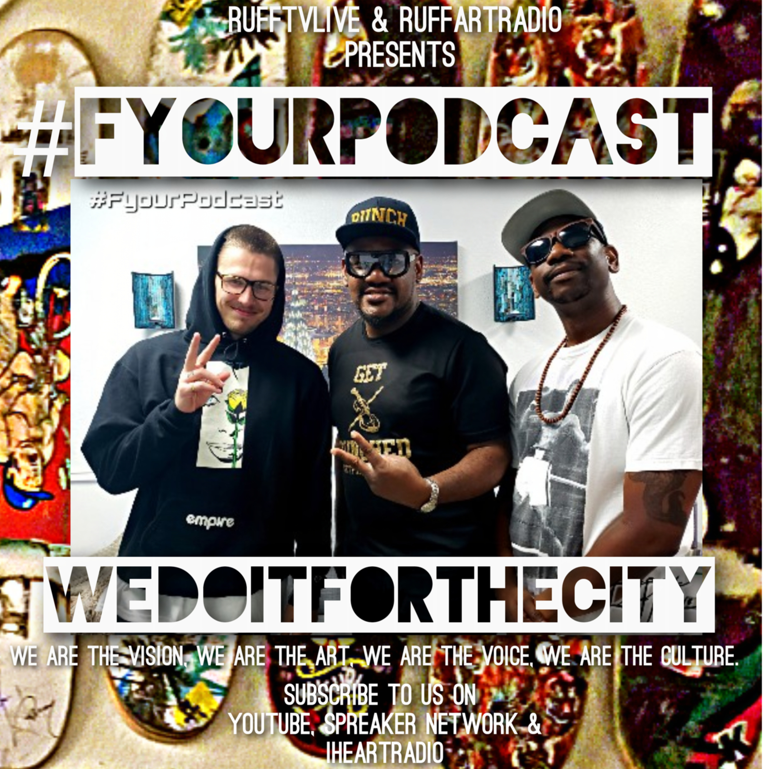 #FyourPodcast [#FyPs]