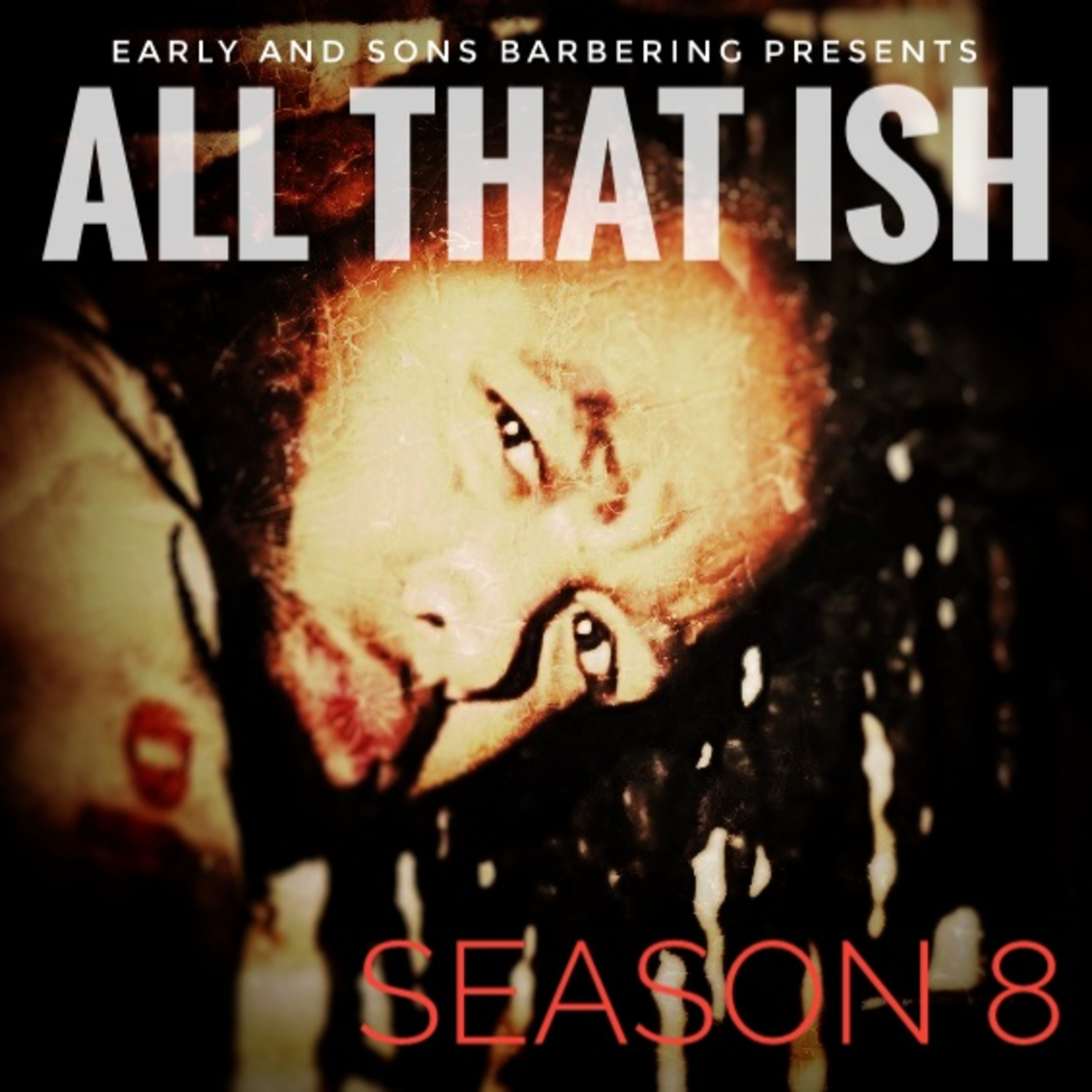 All That Ish: Drippy Black, Derailing Train, and Damn Bonnets episode artwork