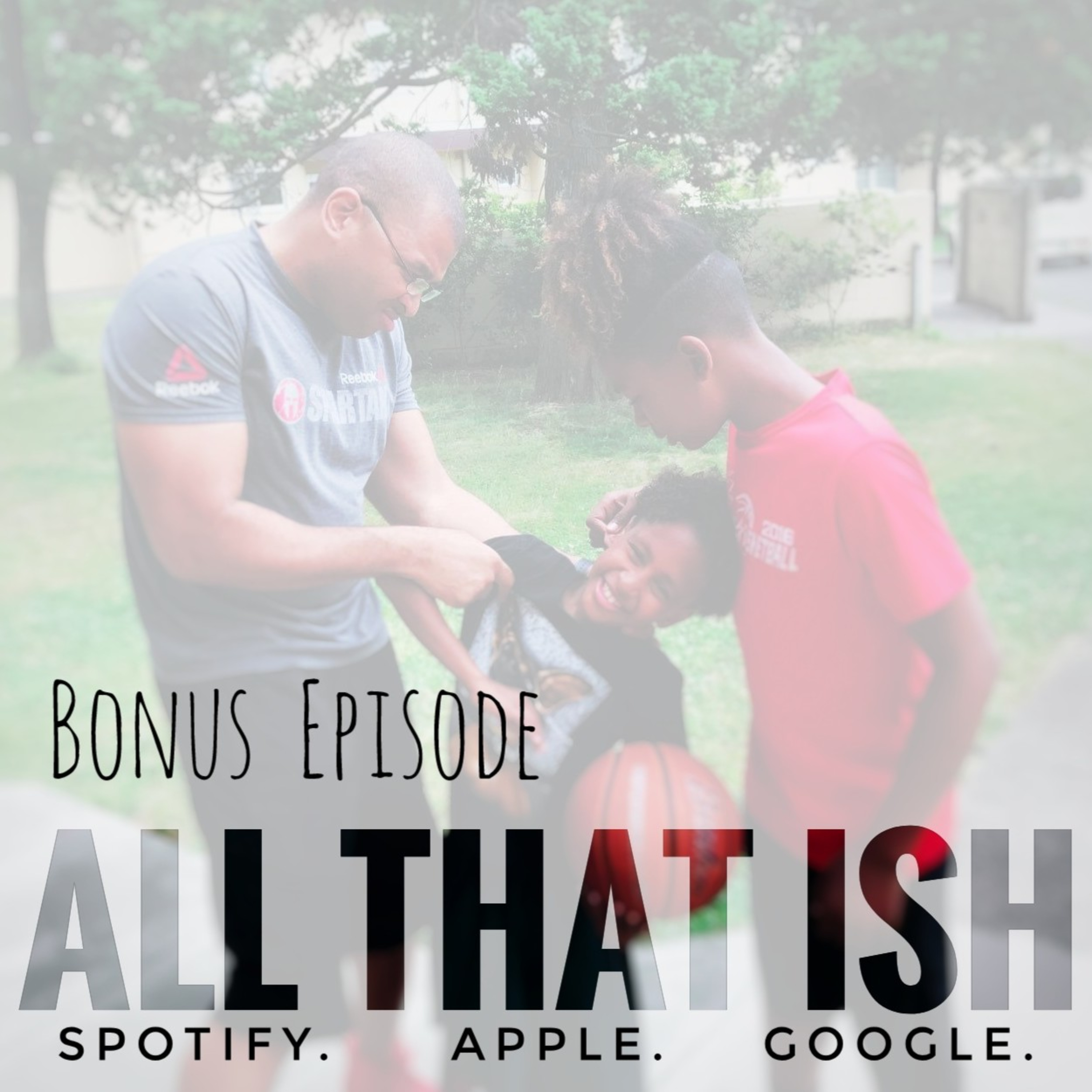 All That Ish: Bonus Episode, Father's Day 2023 episode artwork