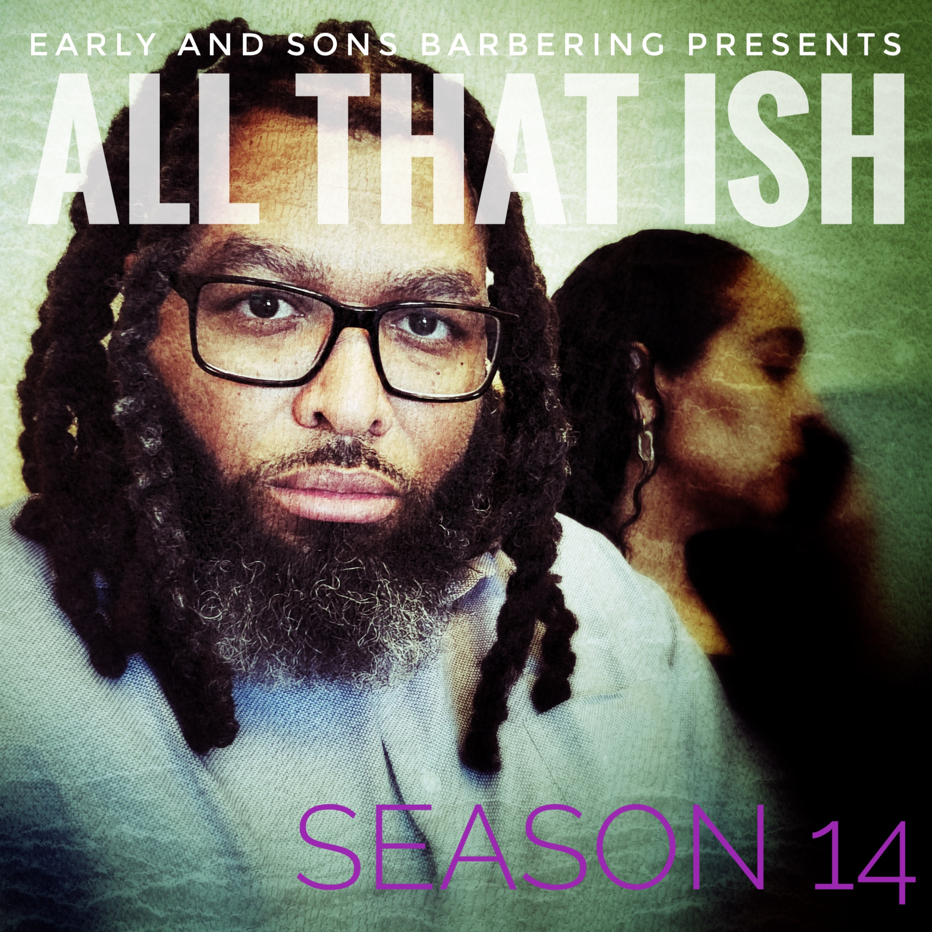 All That Ish: Star'R's, Steady Stackin, and Spoiled Green episode artwork