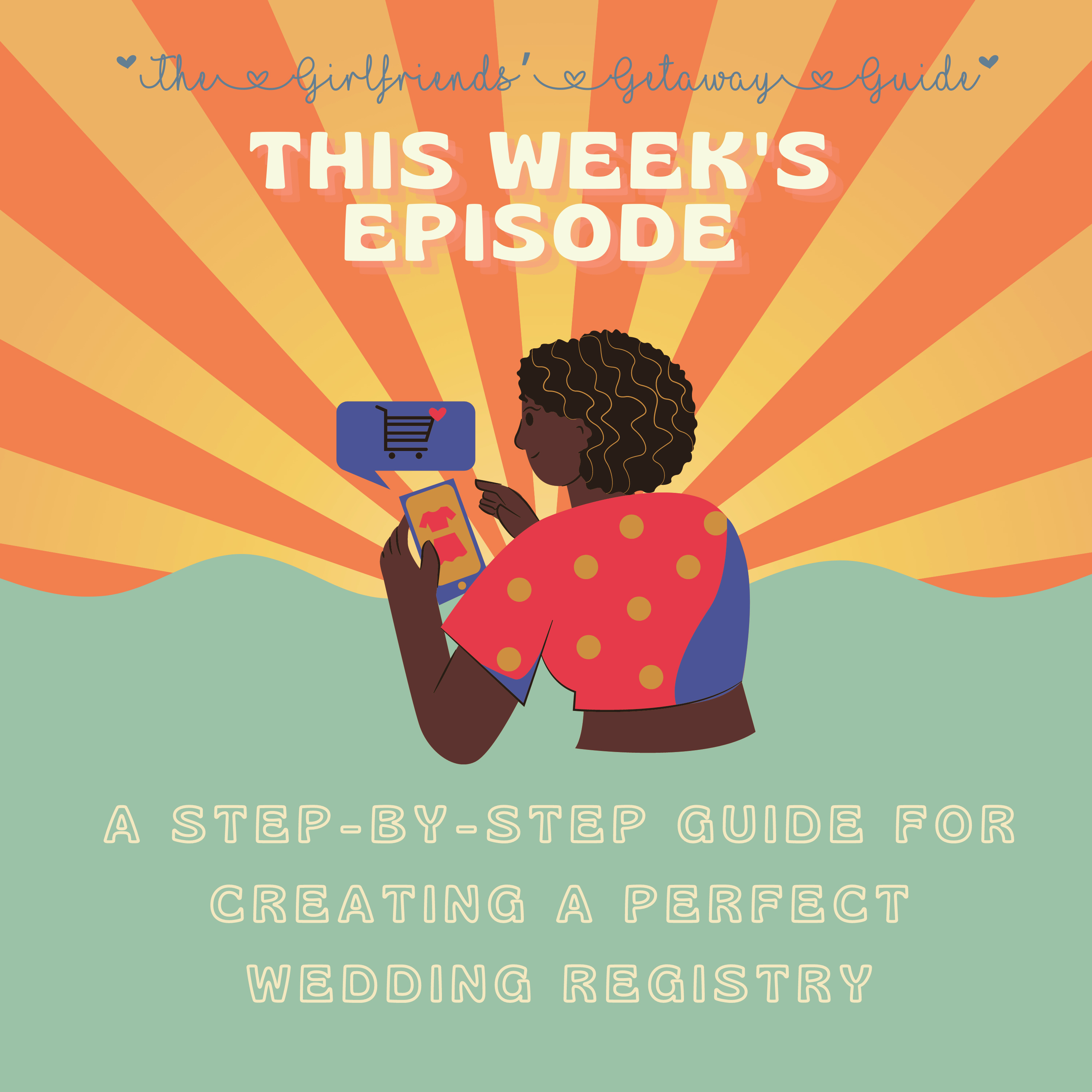 A Step-by-Step Guide for Creating a Perfect Wedding Registry episode artwork