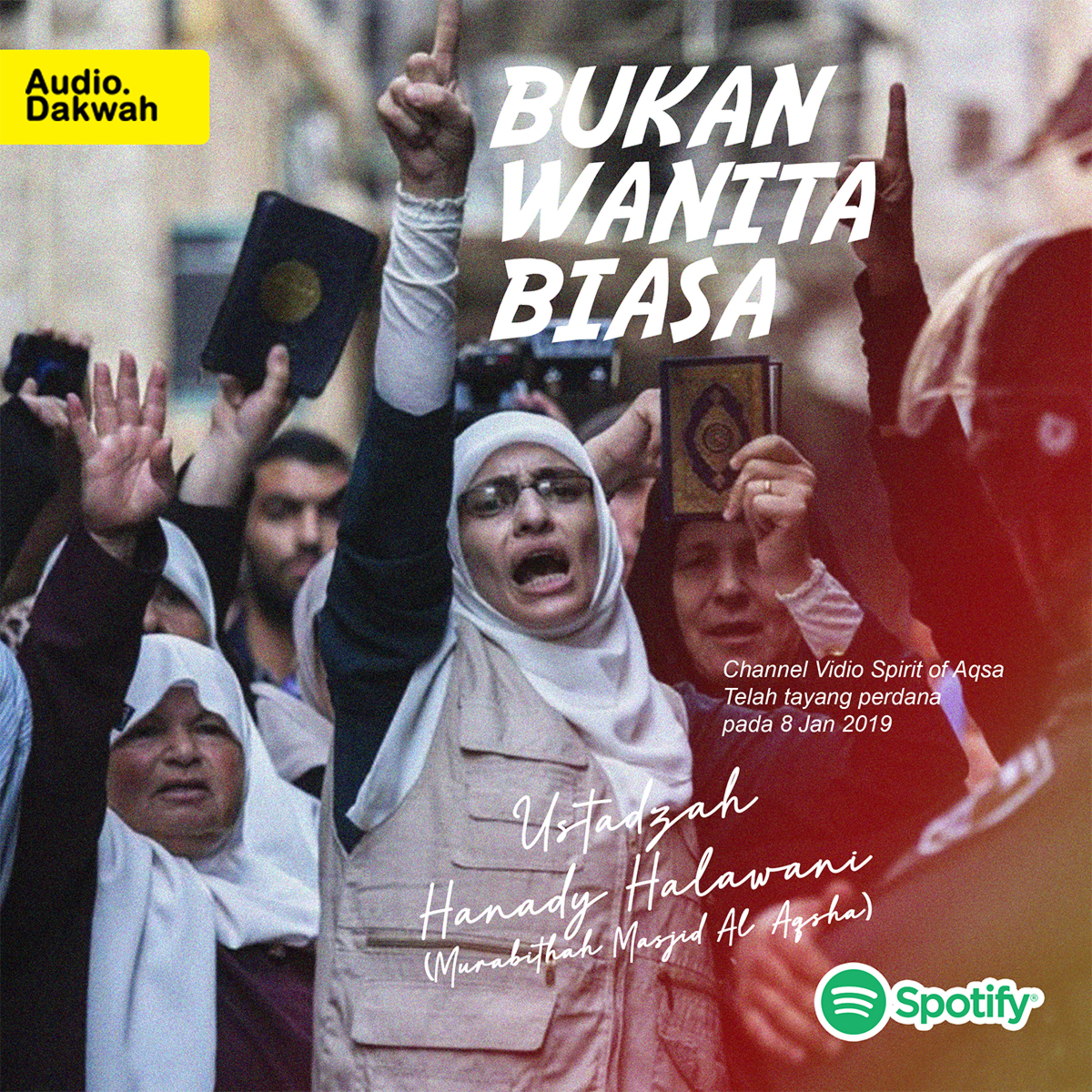 Bukan Wanita Biasa - Ustadzah Hanady Halawani (Murabithah Masjid Al-Aqsha)
