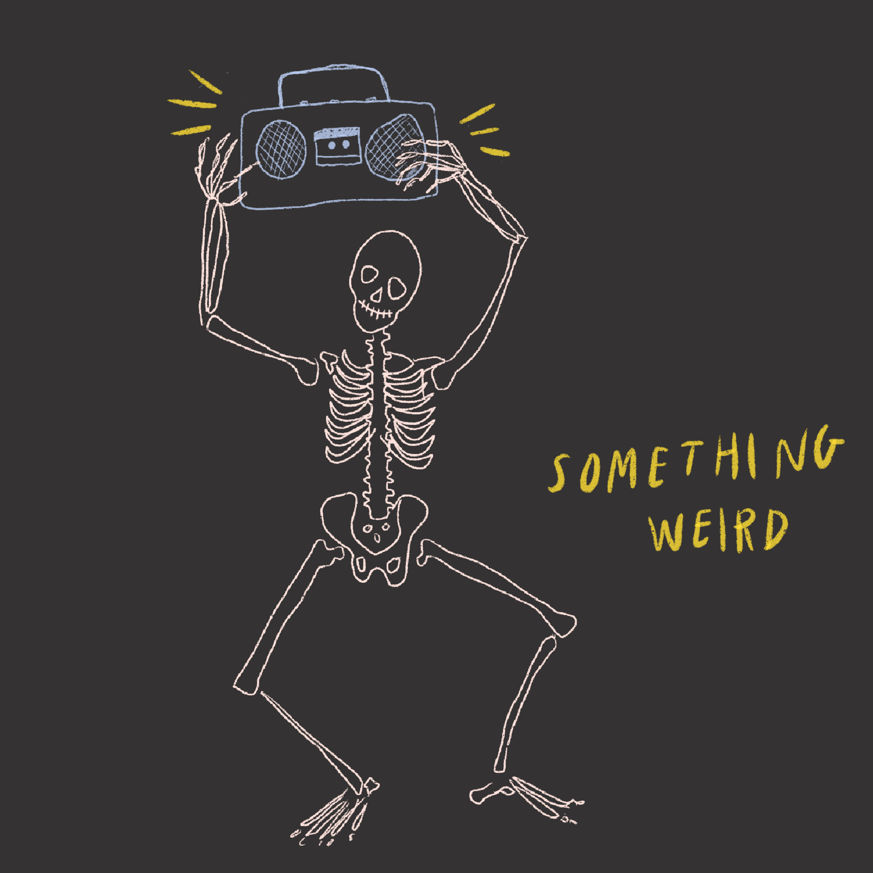 something weird