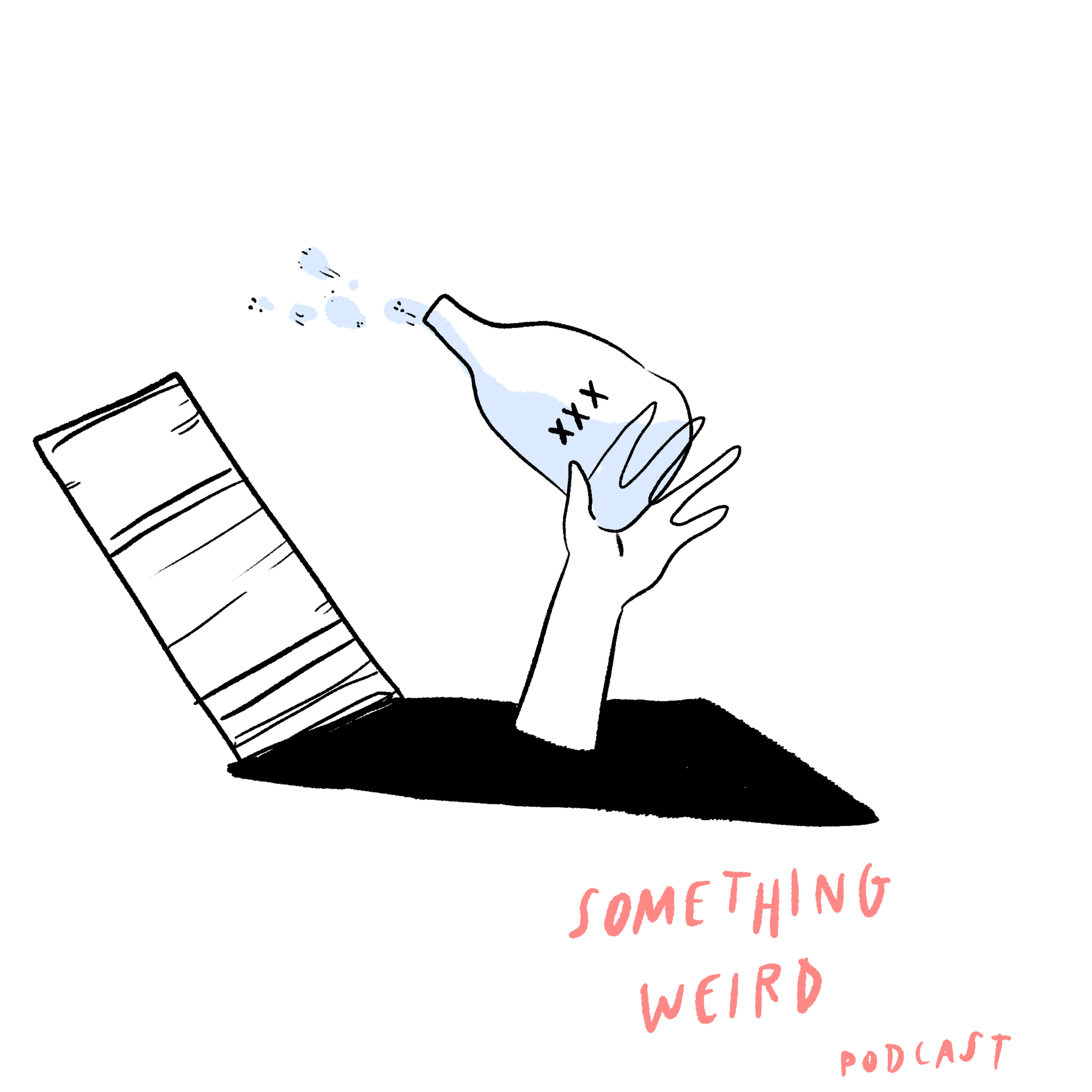something weird