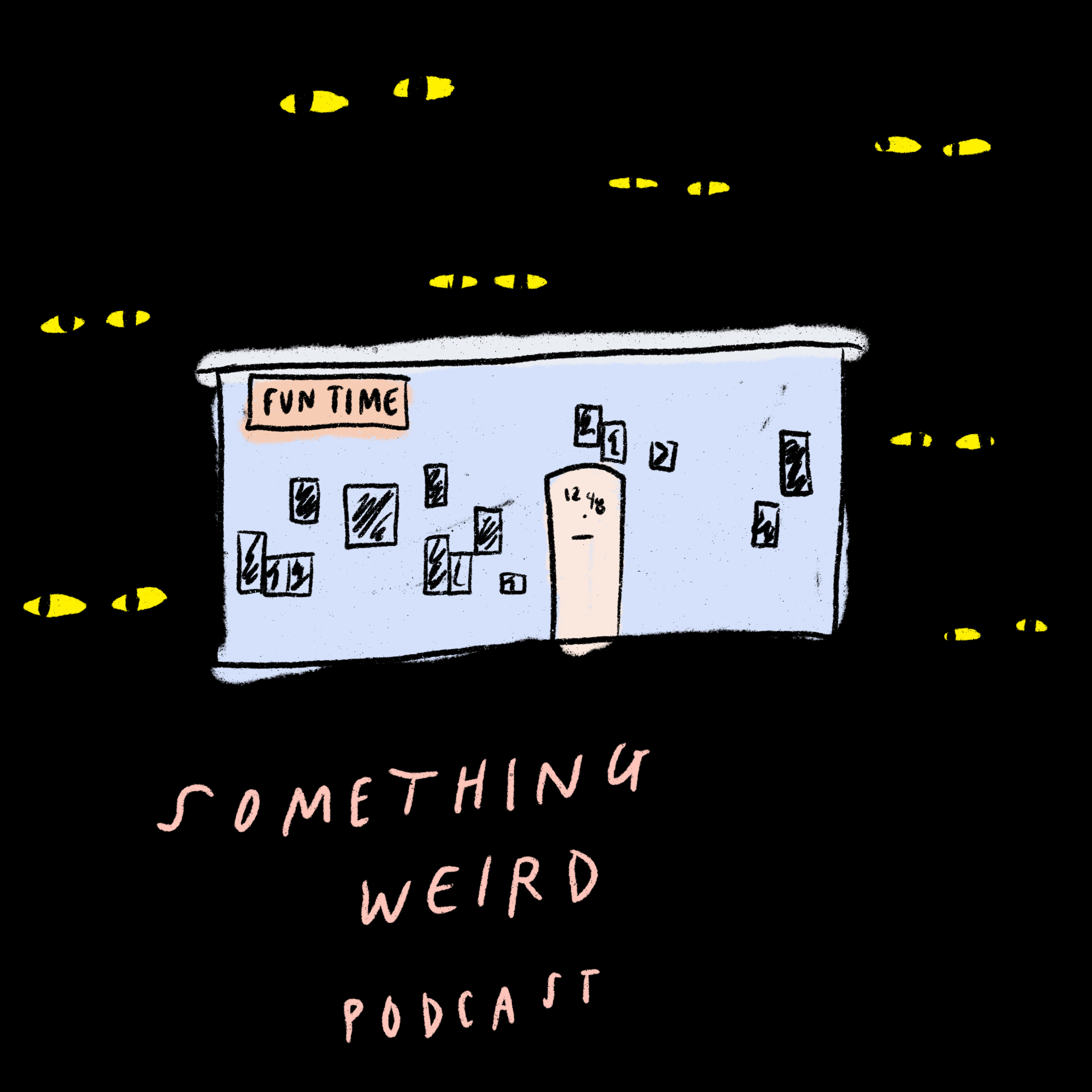 something weird
