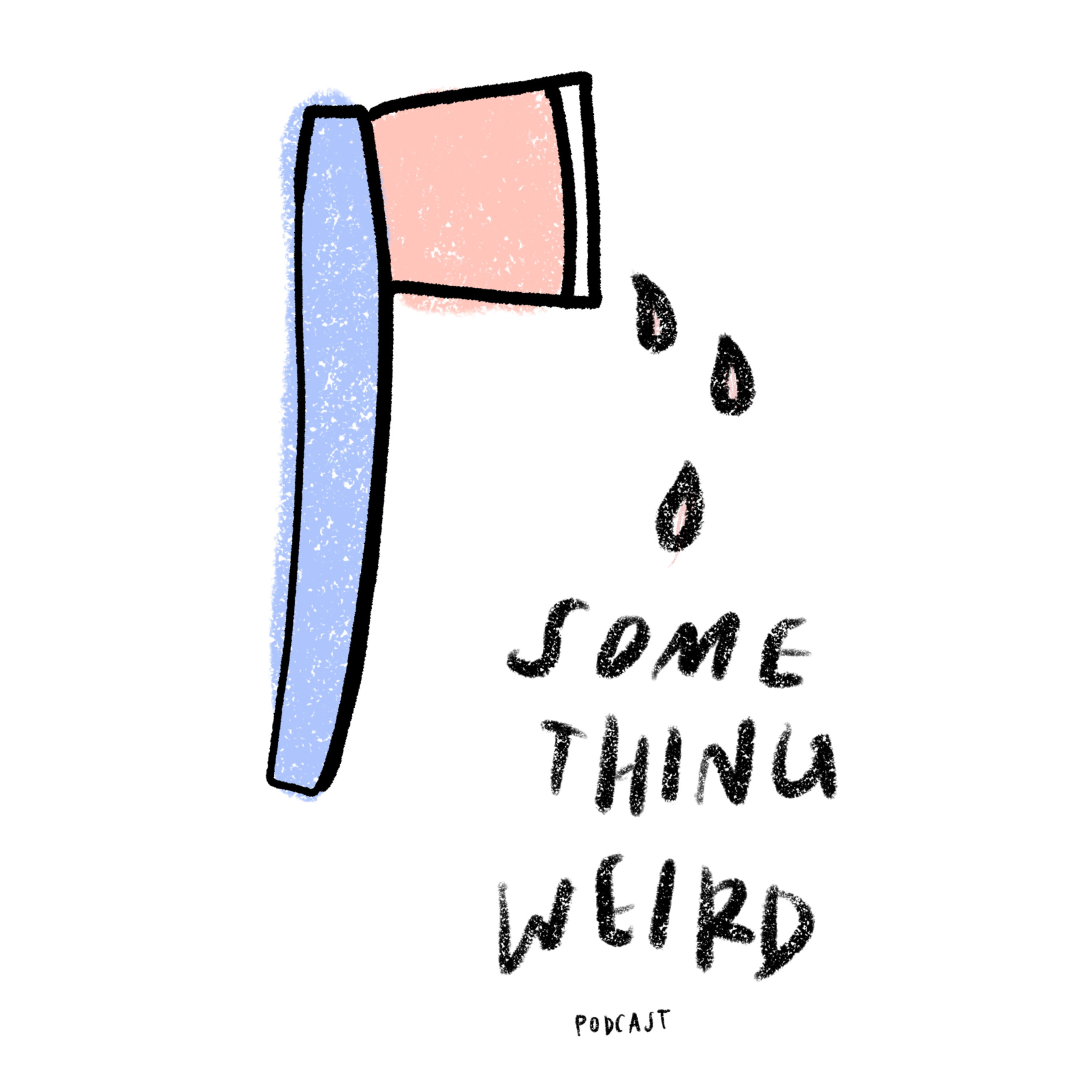 something weird
