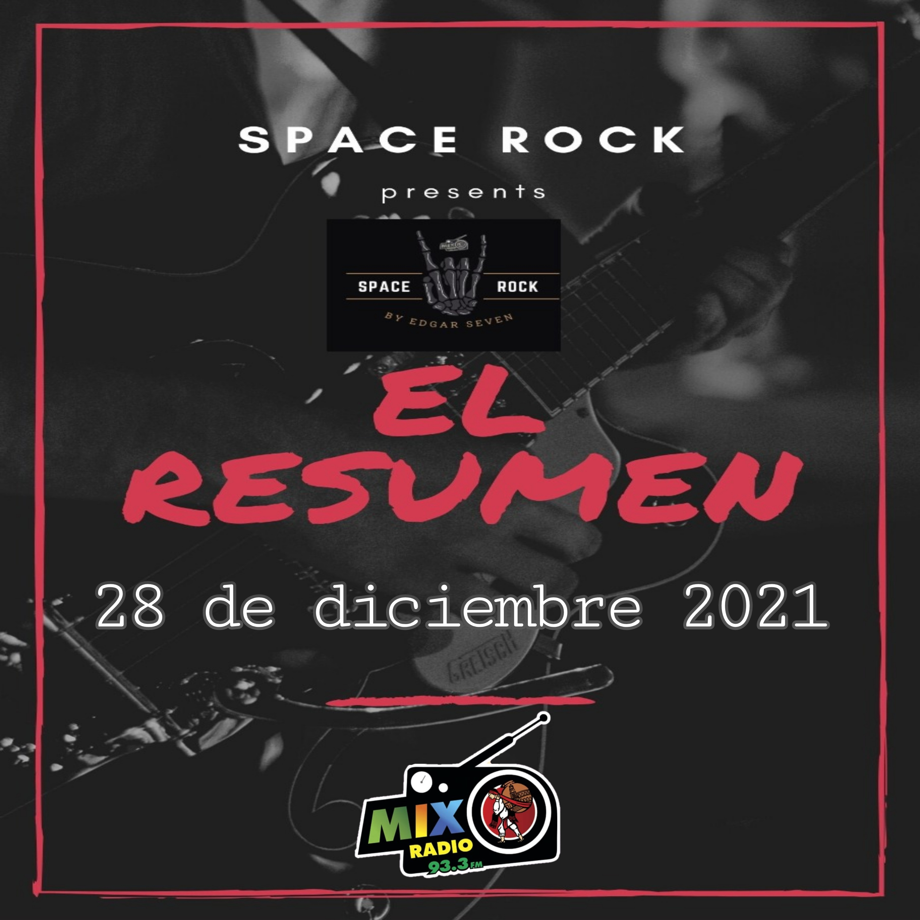 SPACE ROCK: El resumen (28/dic/21)