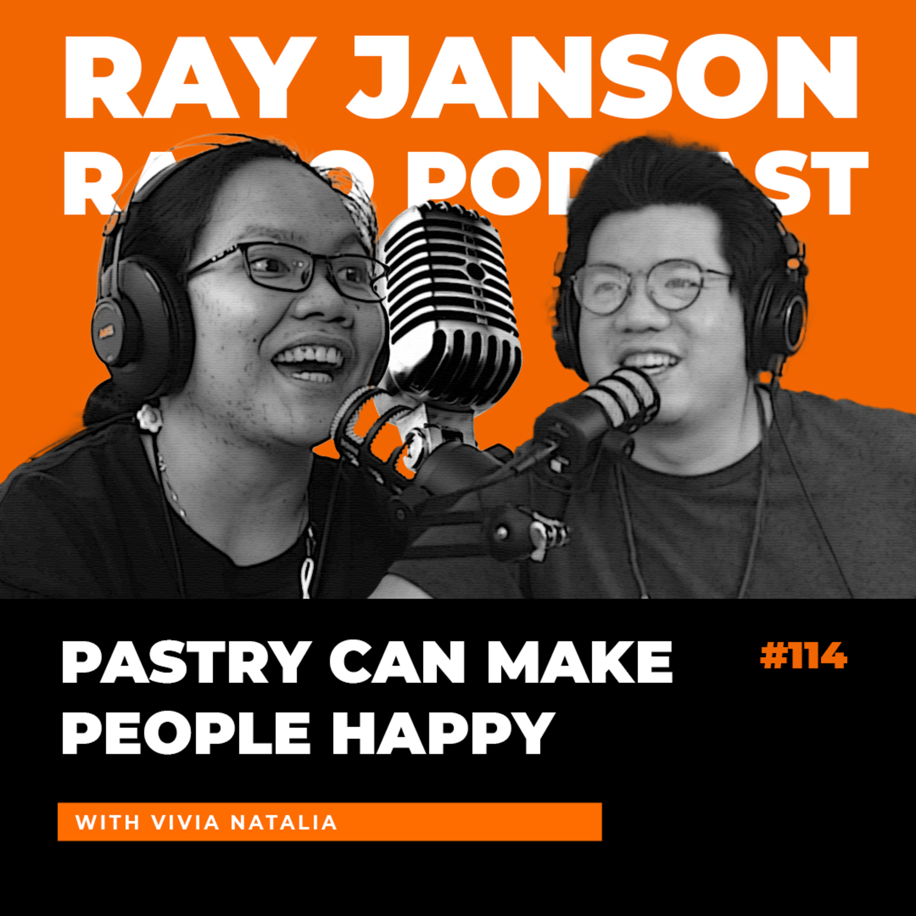 #115 PASTRY CAN MAKE PEOPLE HAPPY With VIVIA NATALIA | Chef Podcast Indonesia episode artwork
