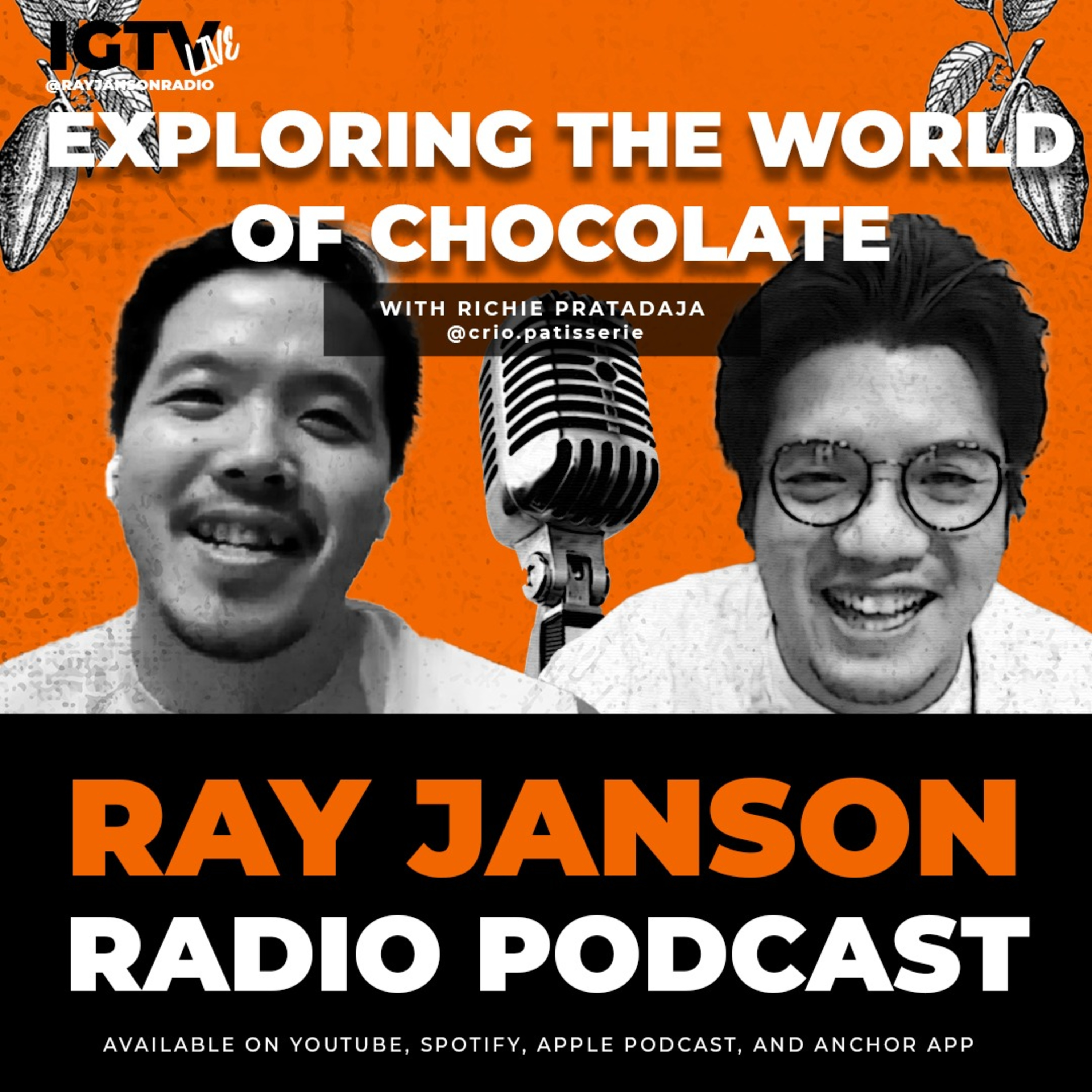 IG TALKS 03 - EXPLORING THE WORLD OF CHOCOLATE with Richie Pratadaja | Ray Janson Radio Podcast episode artwork