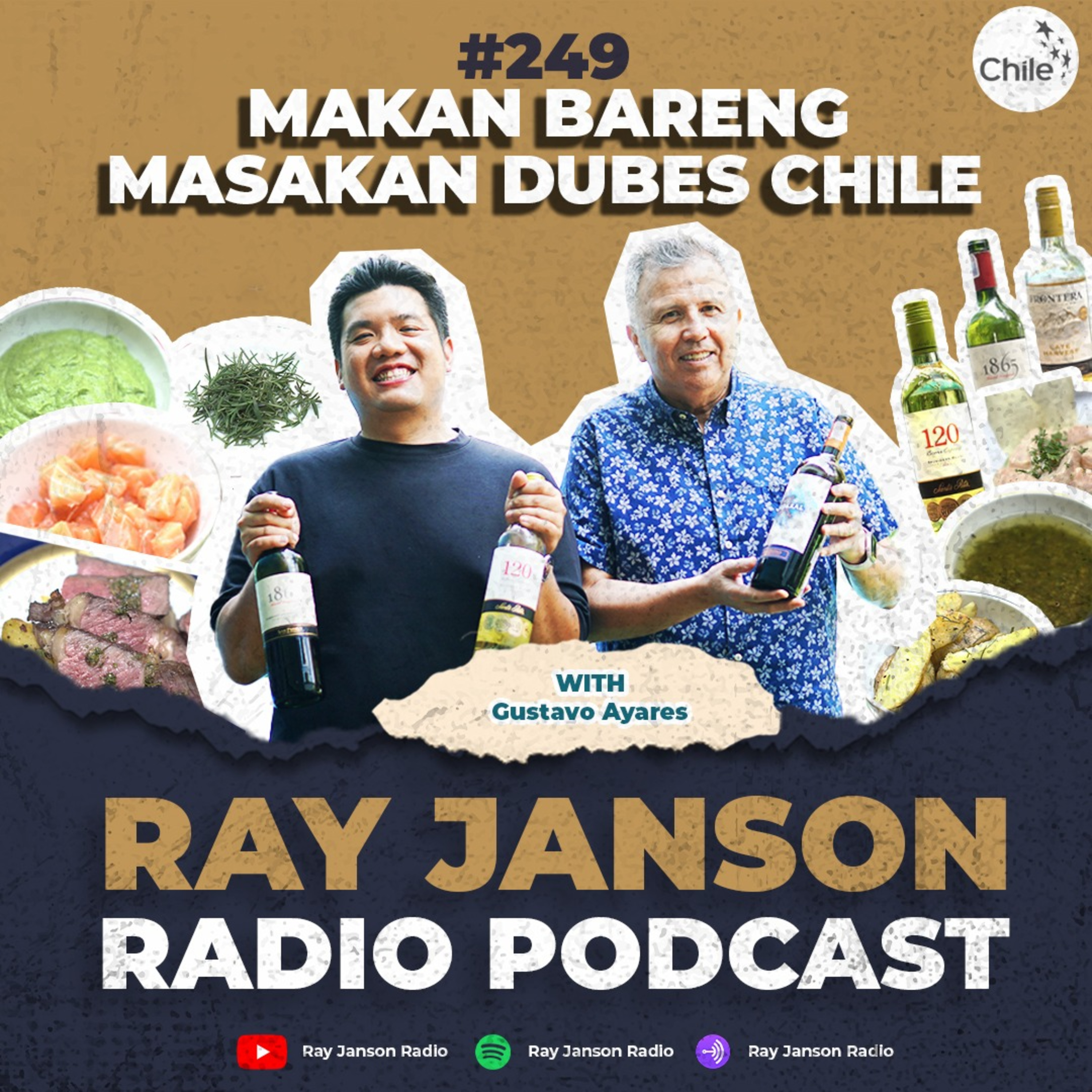 #249 MAKAN BARENG MASAKAN DUBES CHILE | WITH GUSTAVO AYARES | WINE PODCAST episode artwork