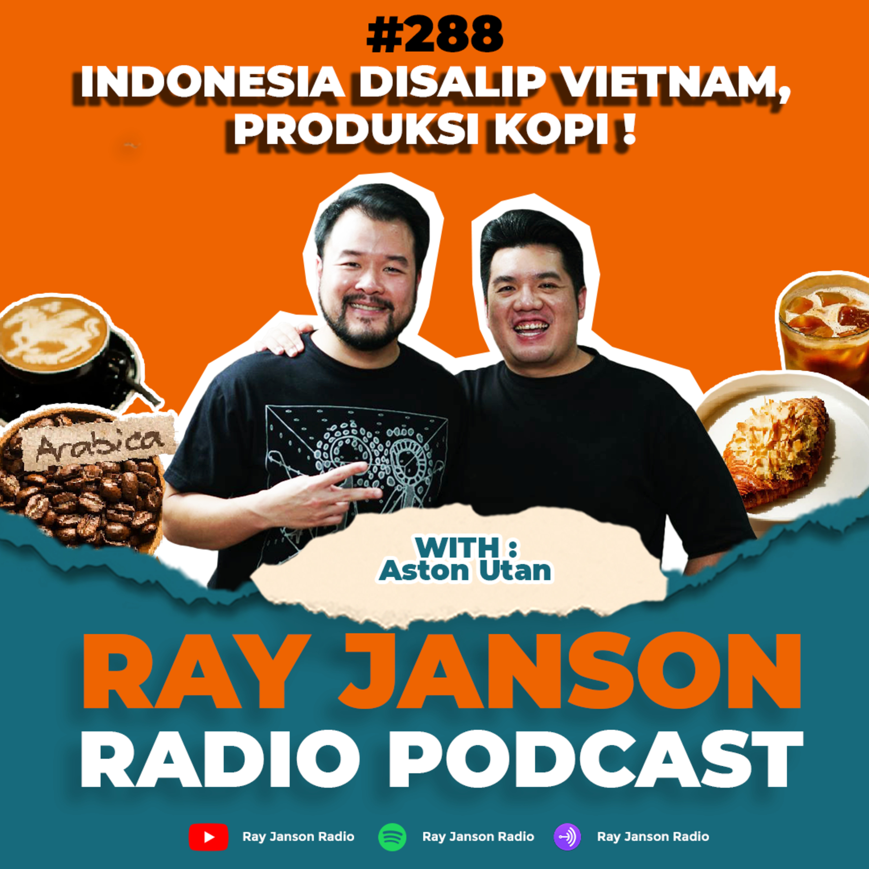 #288 INDONESIA DI SALIP VIETNAM, PRODUKSI KOPI ! | WITH ASTON UTAN episode artwork