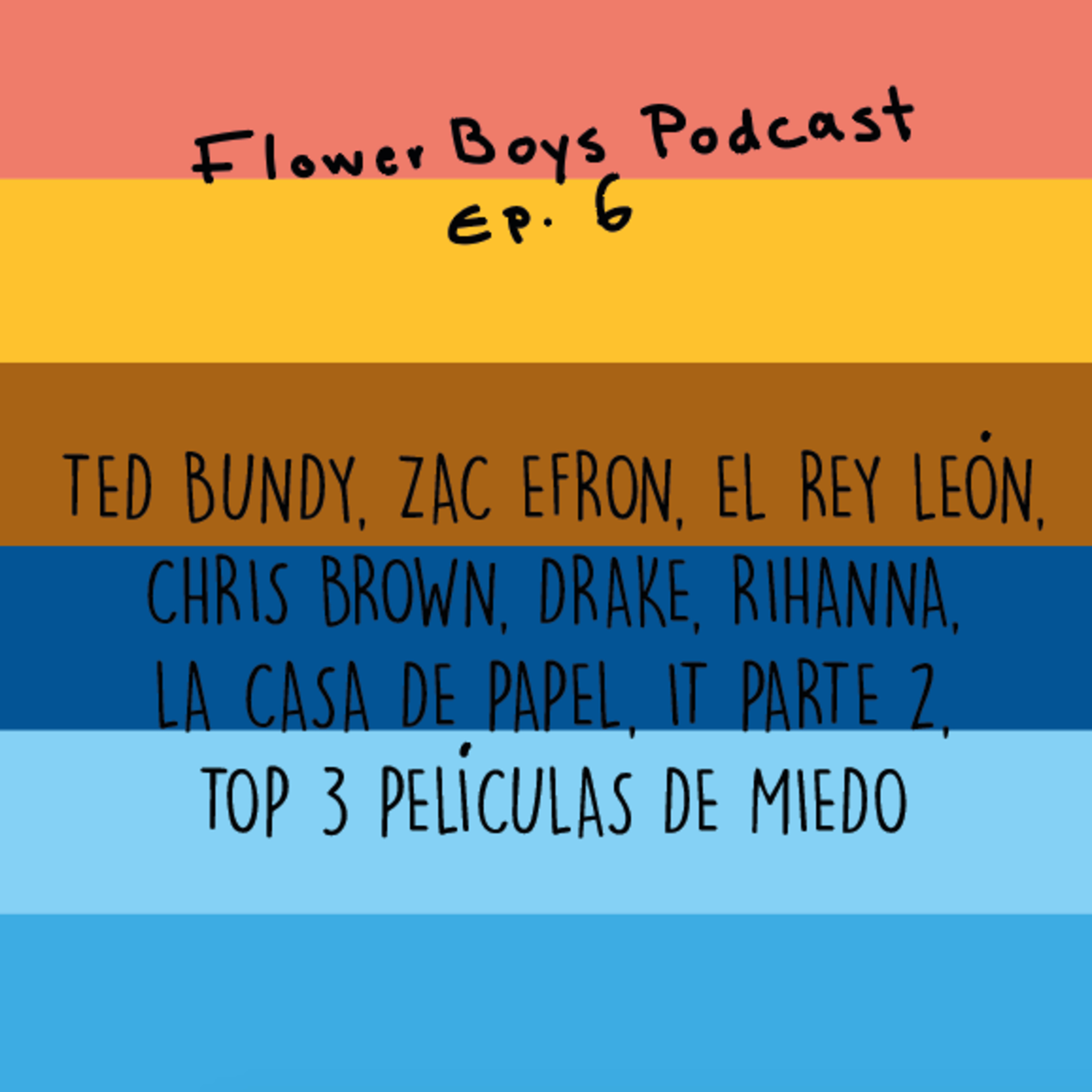 Flower Boys! Ep. 6
