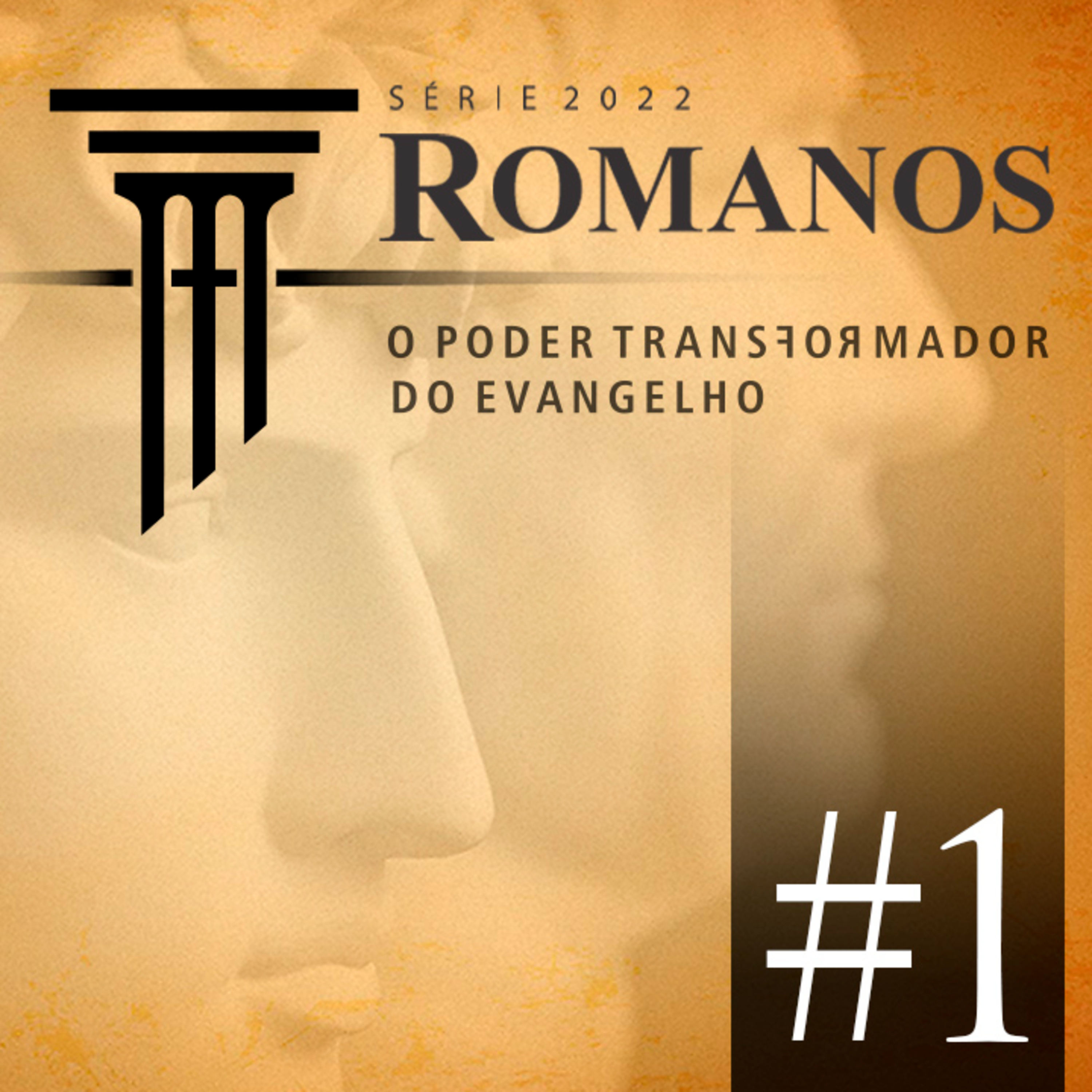 #1 - ROMANOS: O poder transformador do Evangelho episode artwork