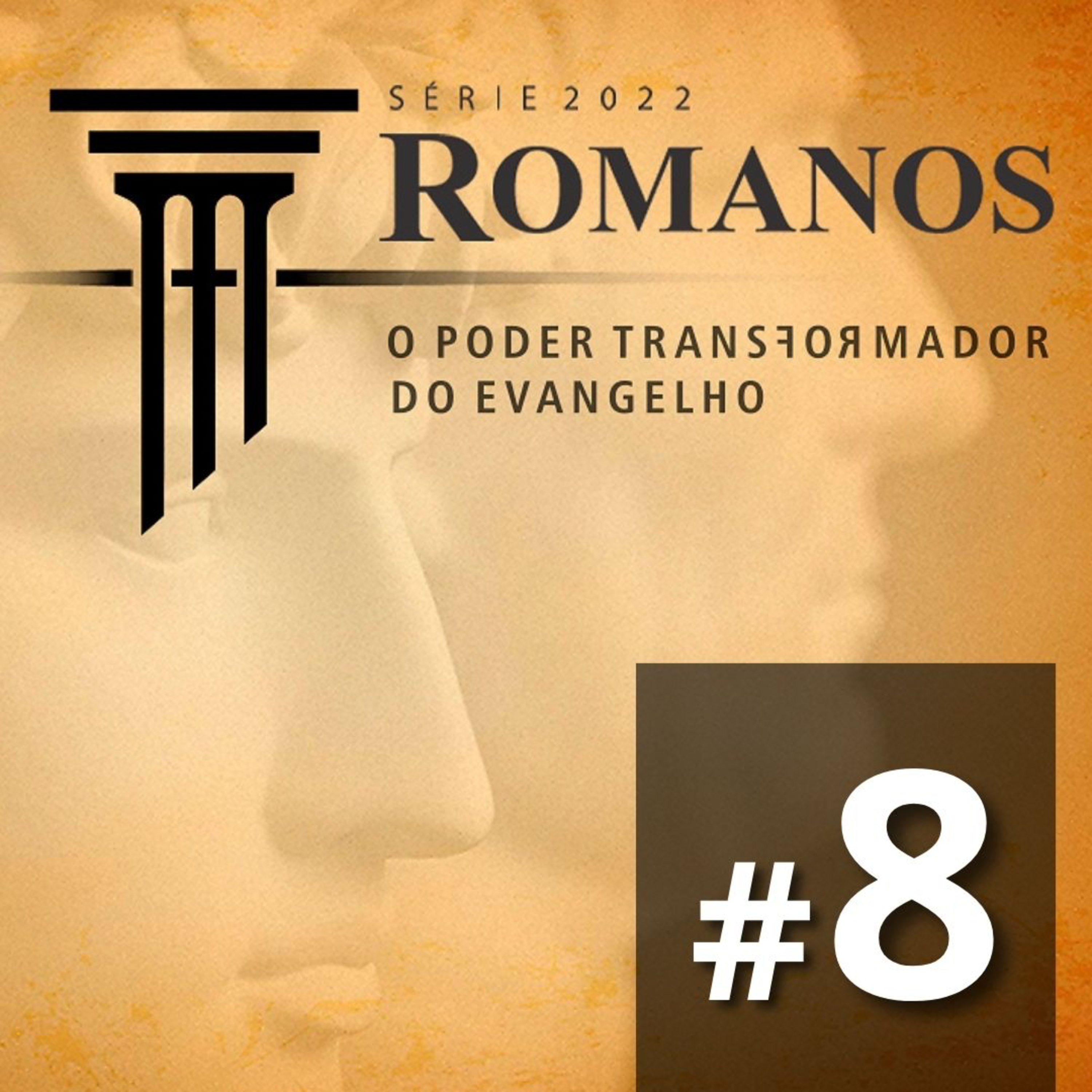 #8 Romanos: A solução para o maior dilema humano episode artwork