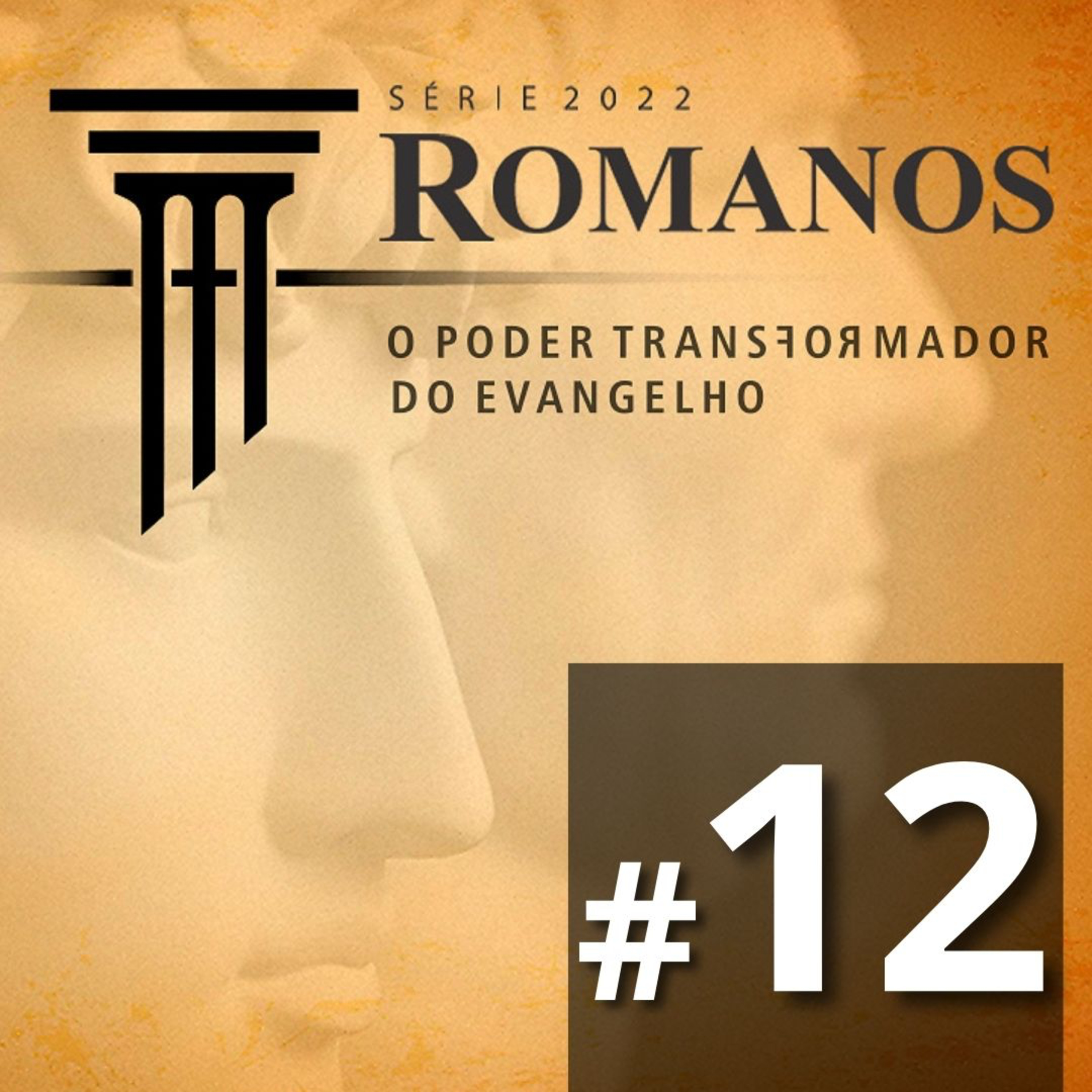 #12 Romanos: Vivendo pela fé em tempos de tribulação episode artwork