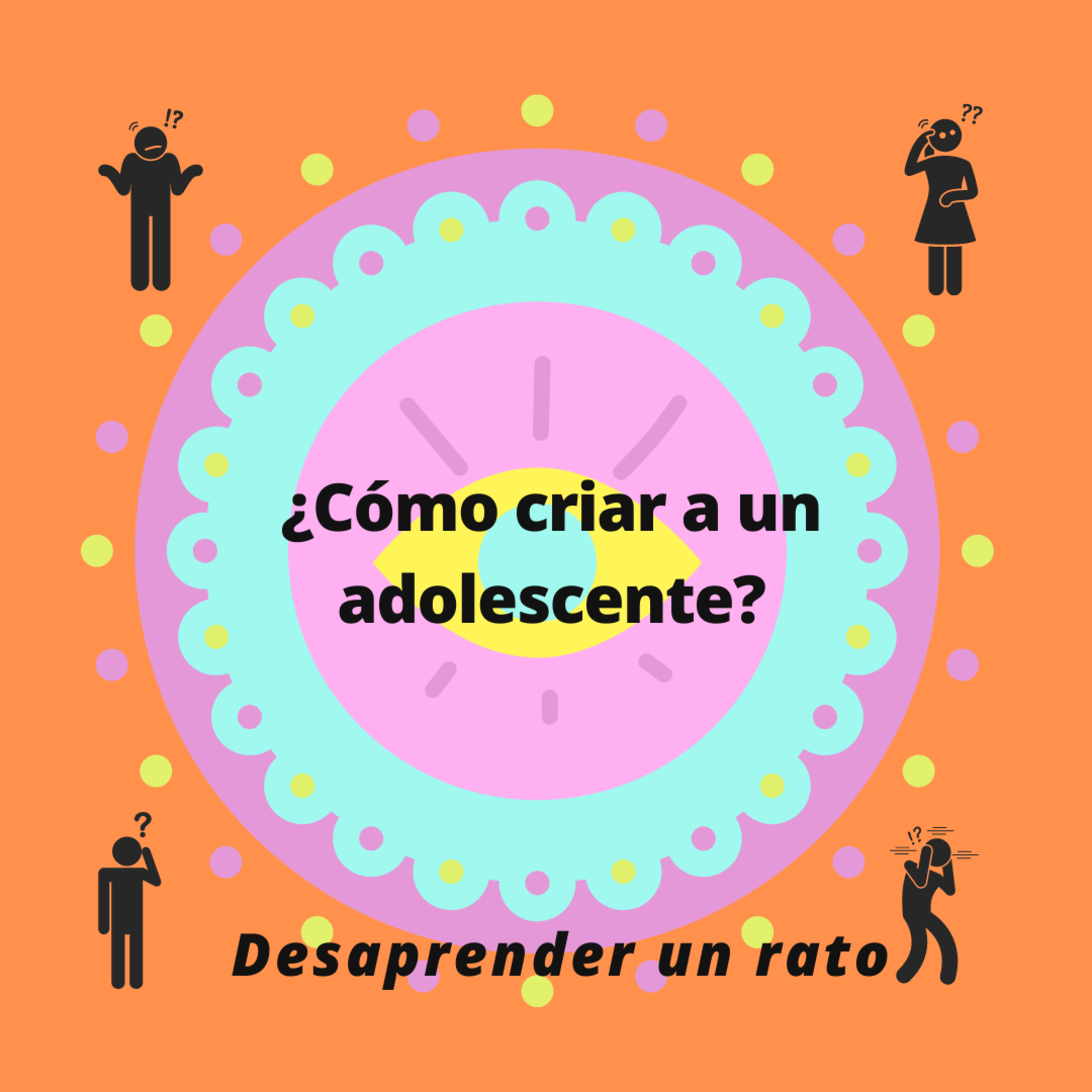 Cómo criar a un adolescente episode artwork
