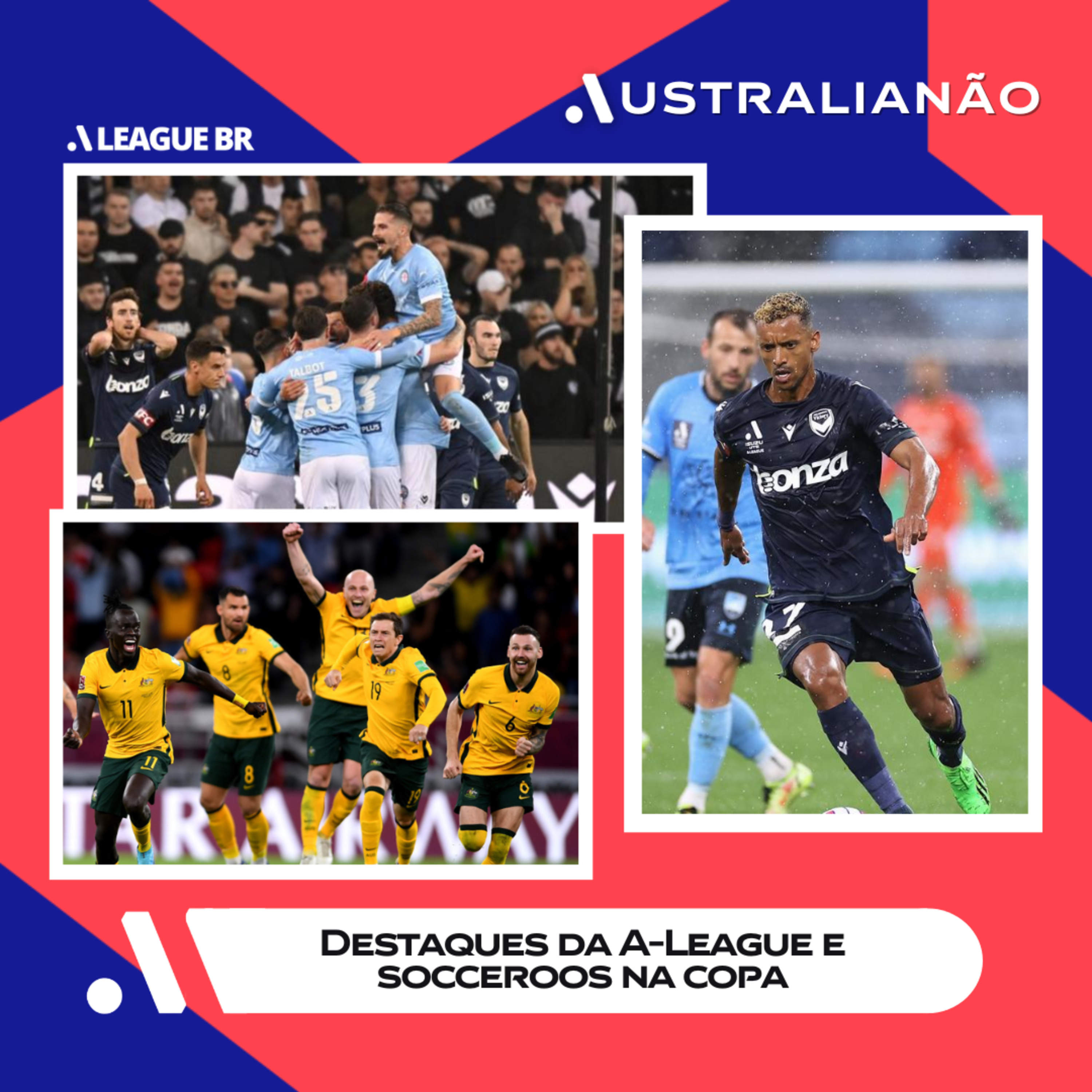 Destaques da A-League 22/23 e Socceroos na Copa - Australianão #09 episode artwork
