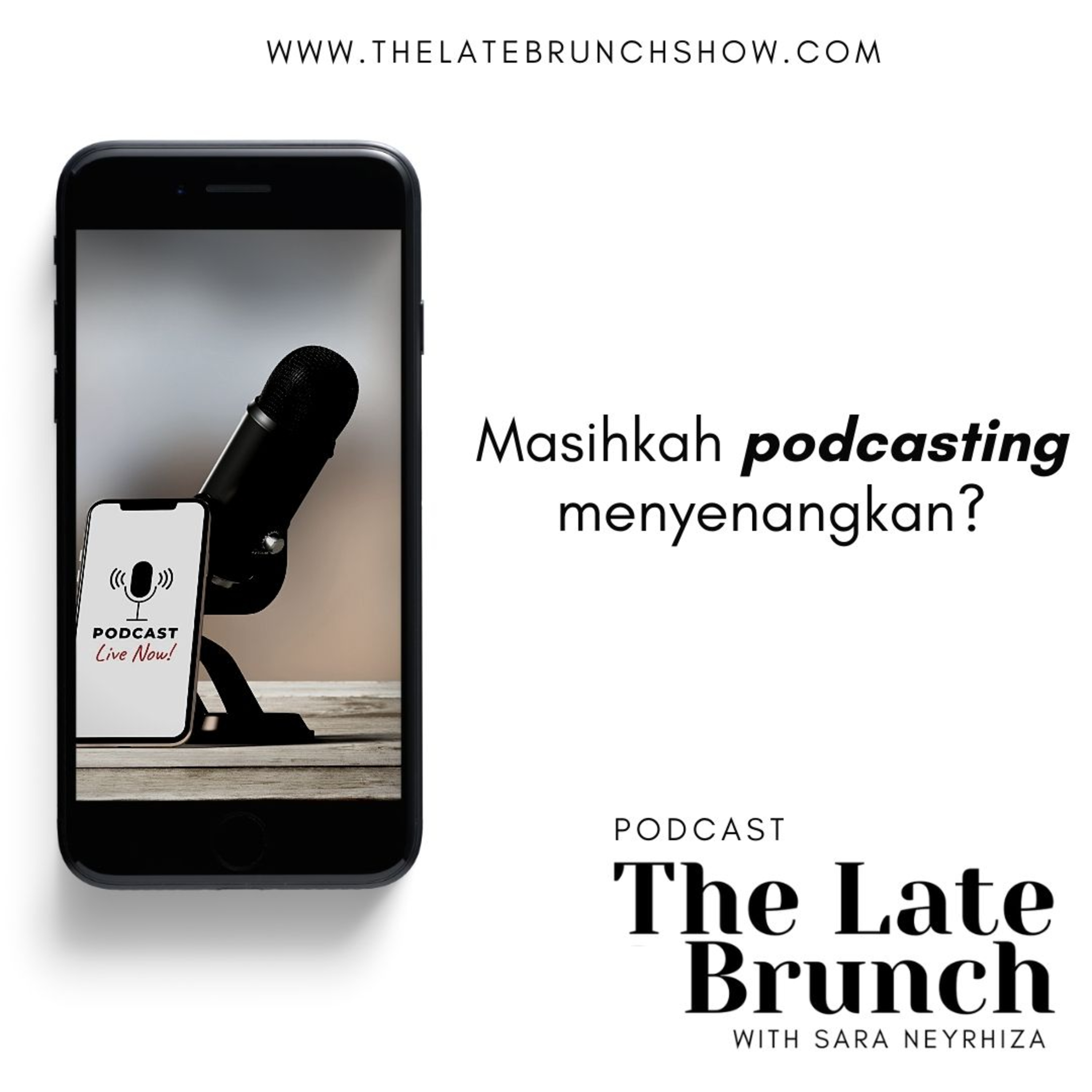The Late Brunch with Sara Neyrhiza
