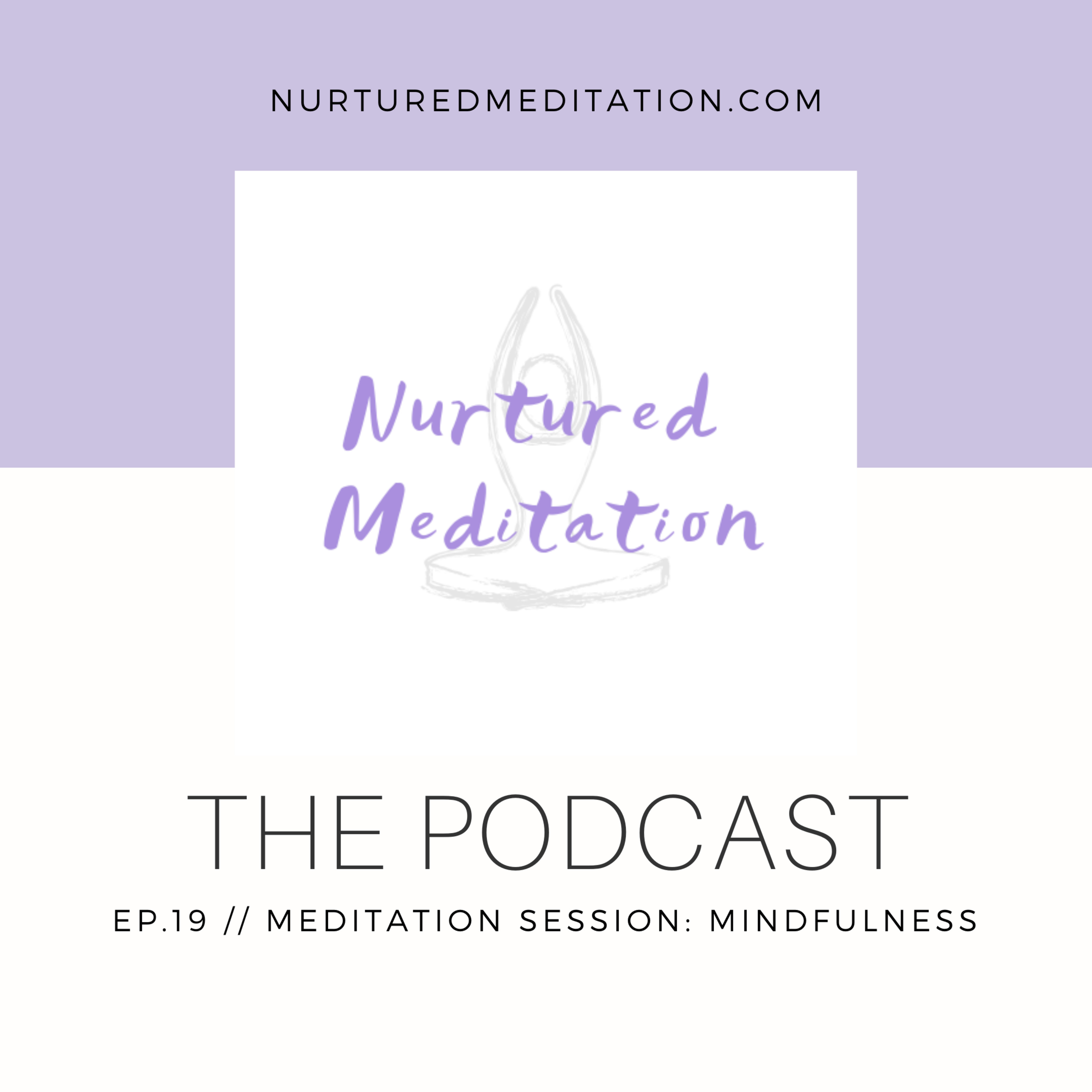 19. Meditation Session: Mindfulness episode artwork