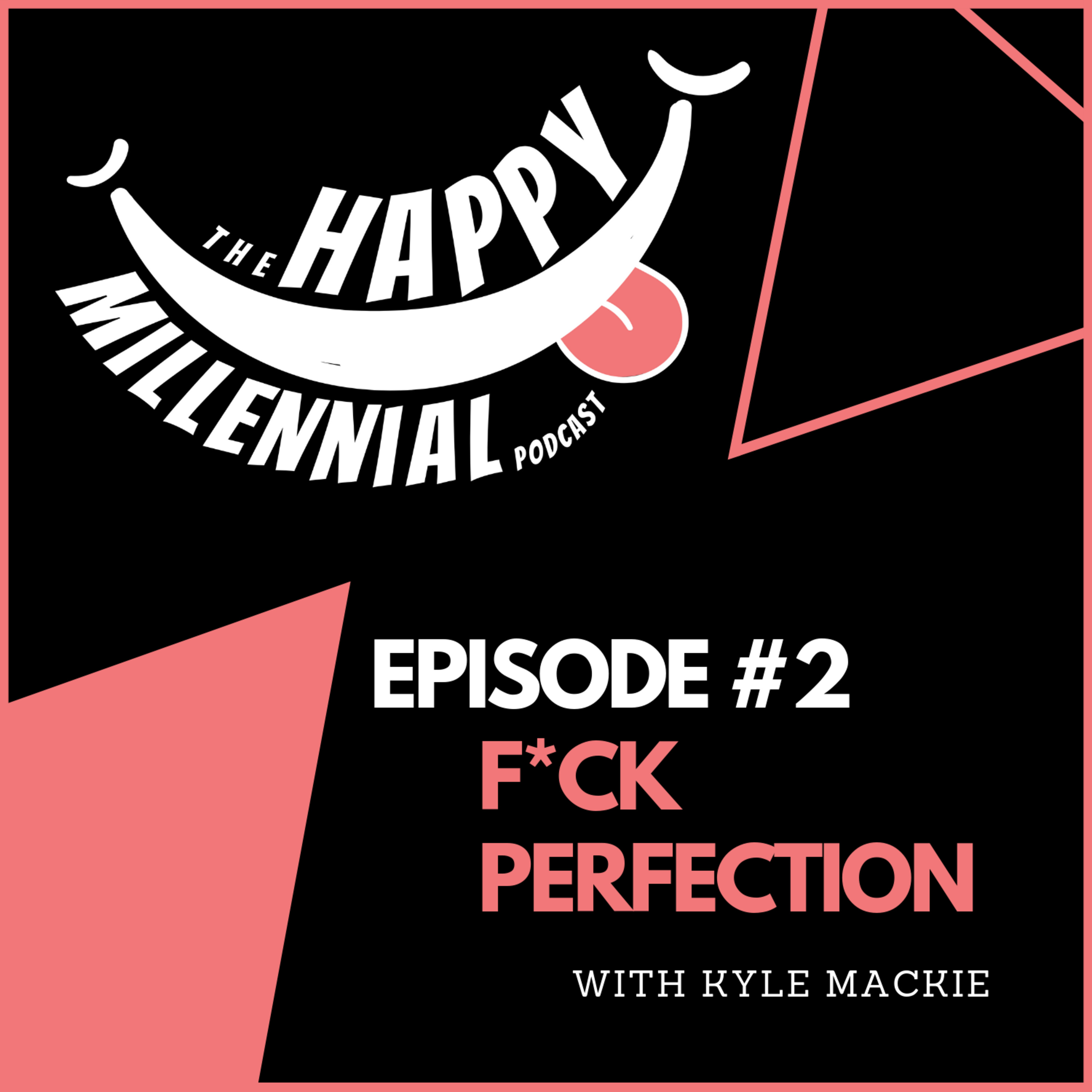 The Happy Millennial Podcast