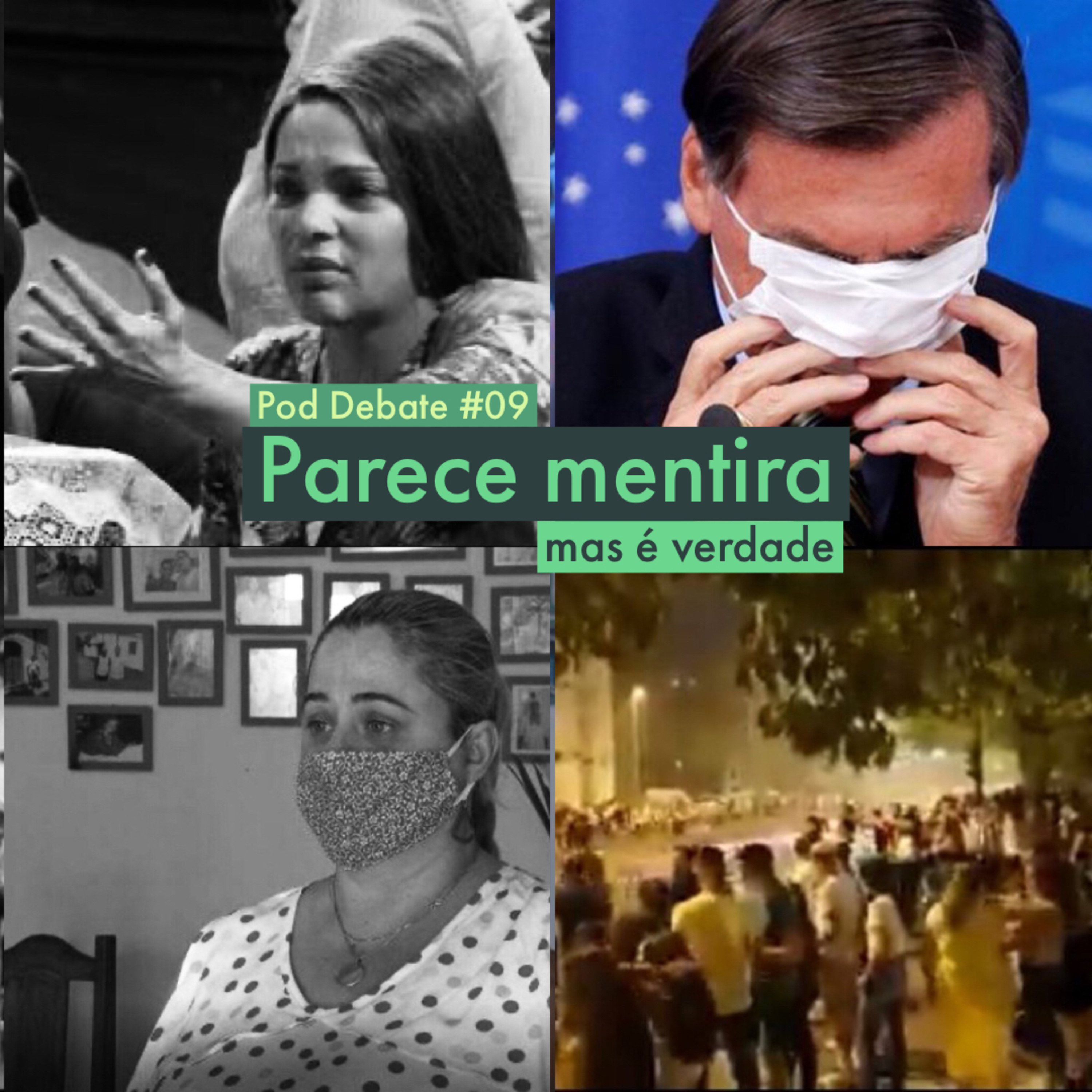 Pod Debate #09 - Parece Mentira, Mas é Verdade  episode artwork