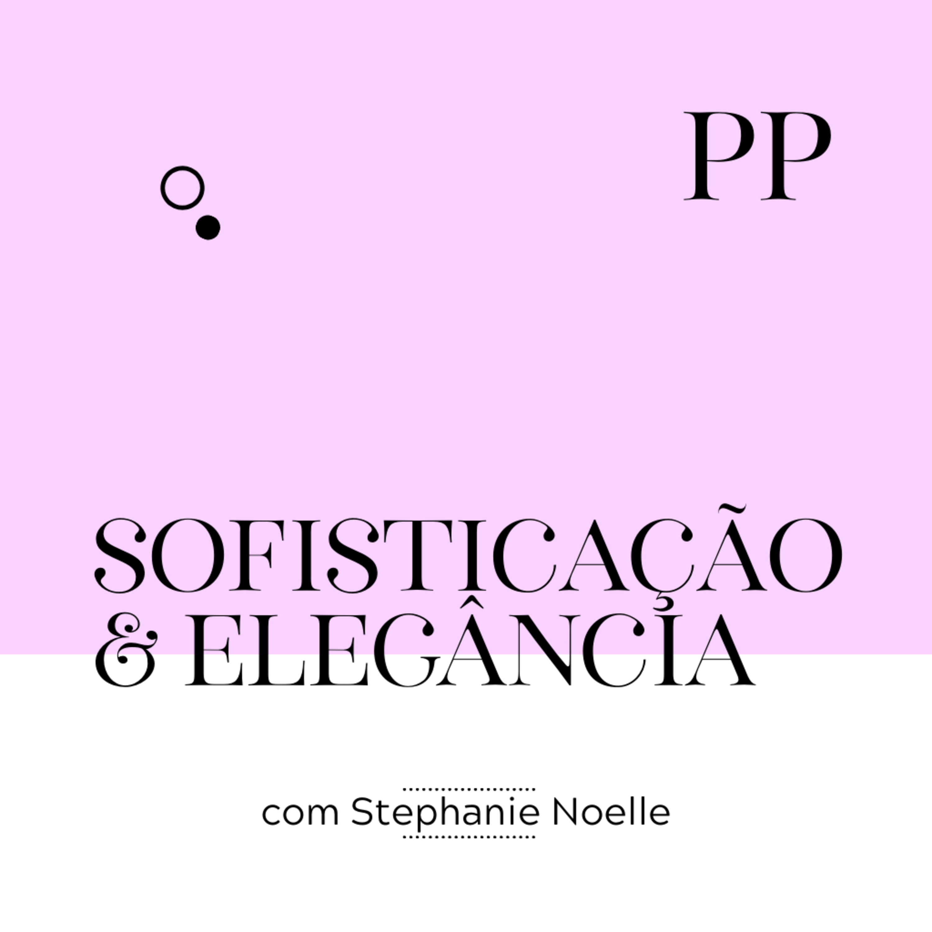 #22 Projeto Piloto - Sofisticação e Elegância