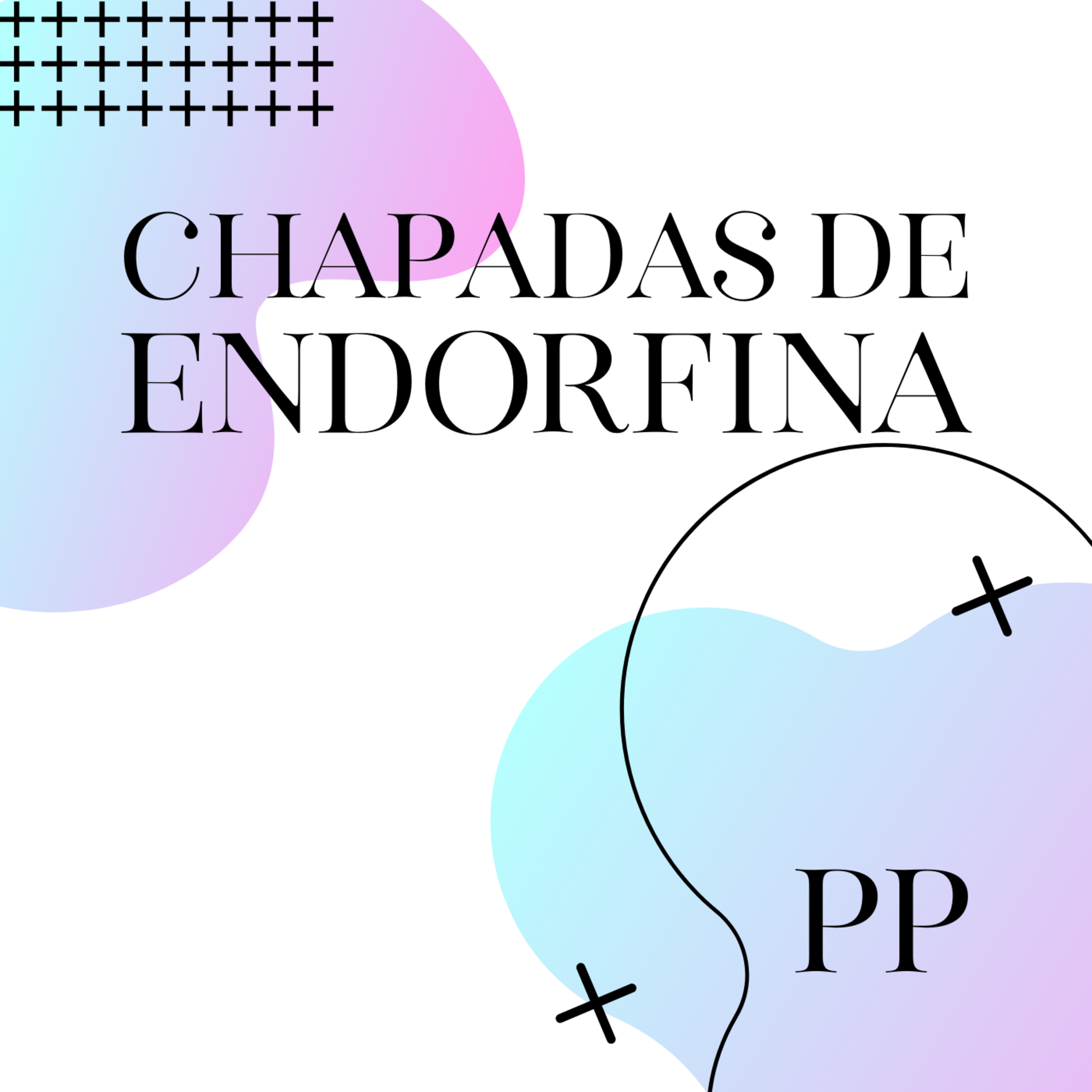 #48 Projeto Piloto - Chapadas de endorfina