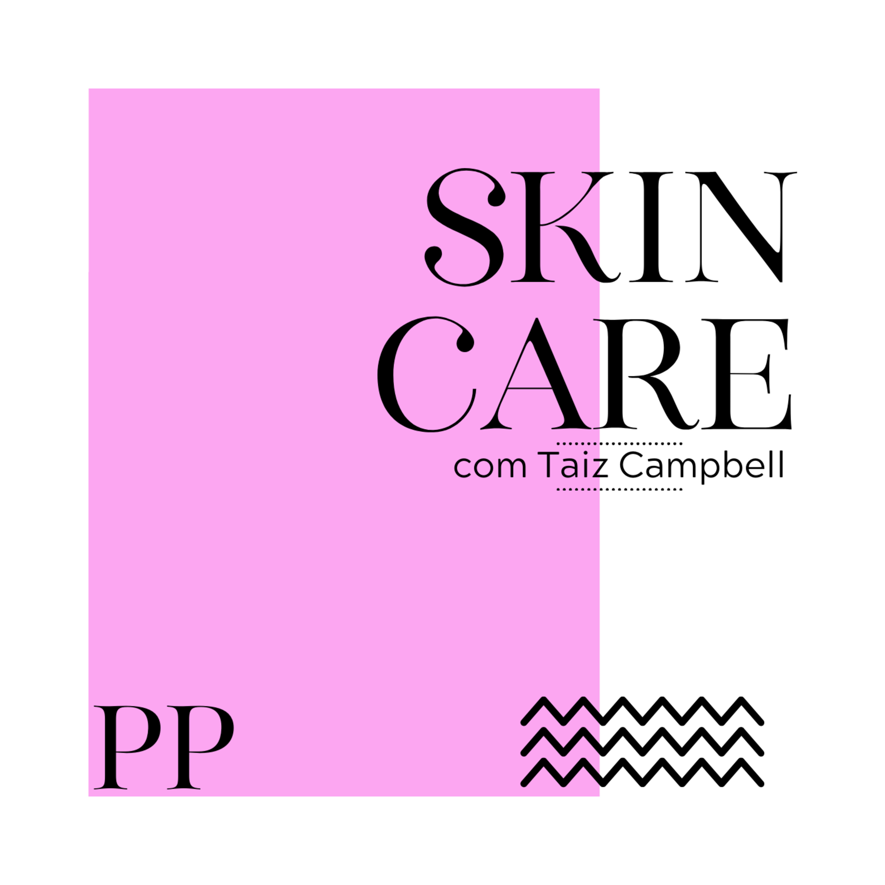 #50 Projeto Piloto - Skincare