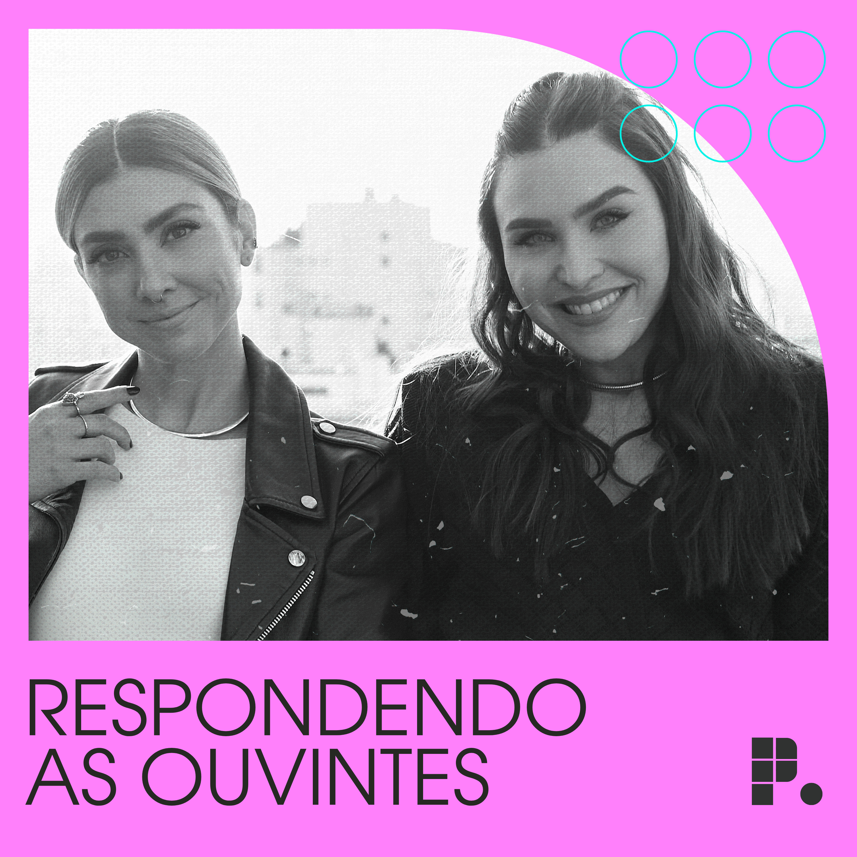 #94 Respondendo as ouvintes