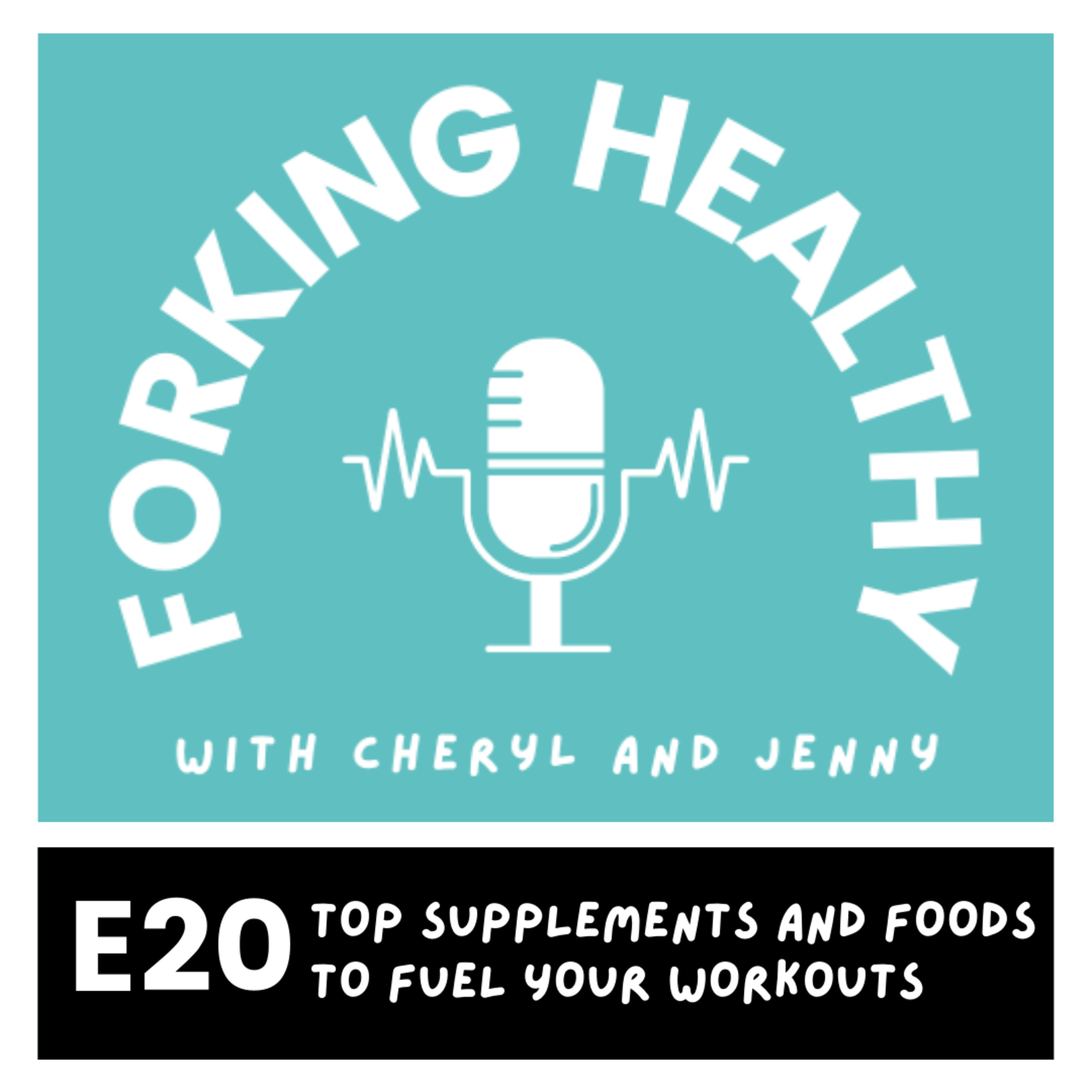 Top Supplements and Foods to Fuel your Workouts  episode artwork