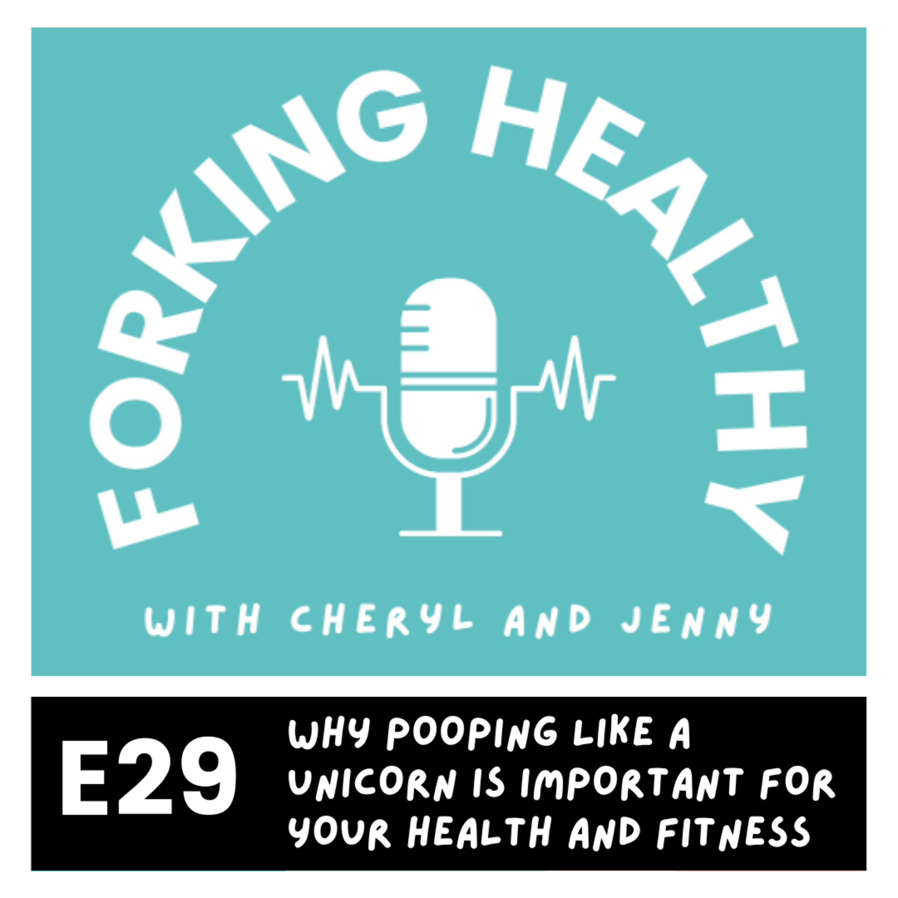 Why Pooping Like a Unicorn is Important for Your Health and Fitness  episode artwork