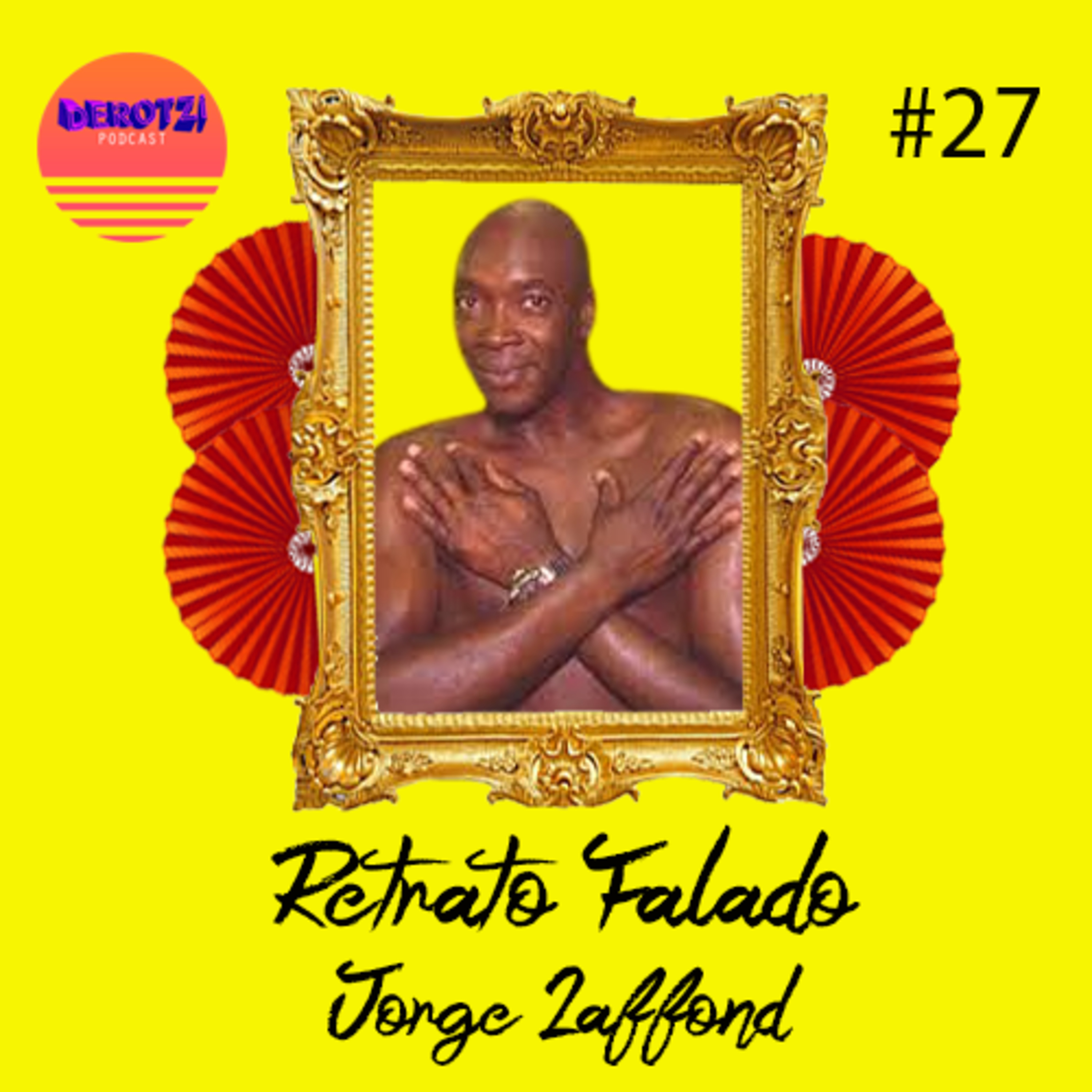 Derotzi Podcast