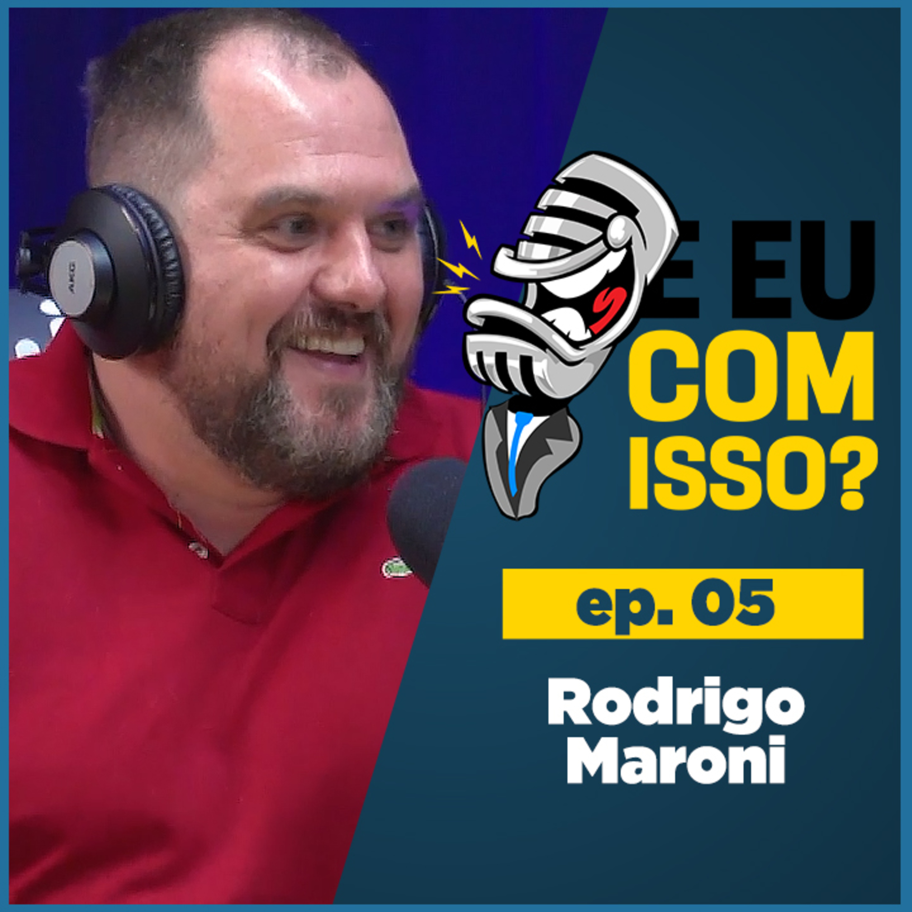 E EU COM ISSO?