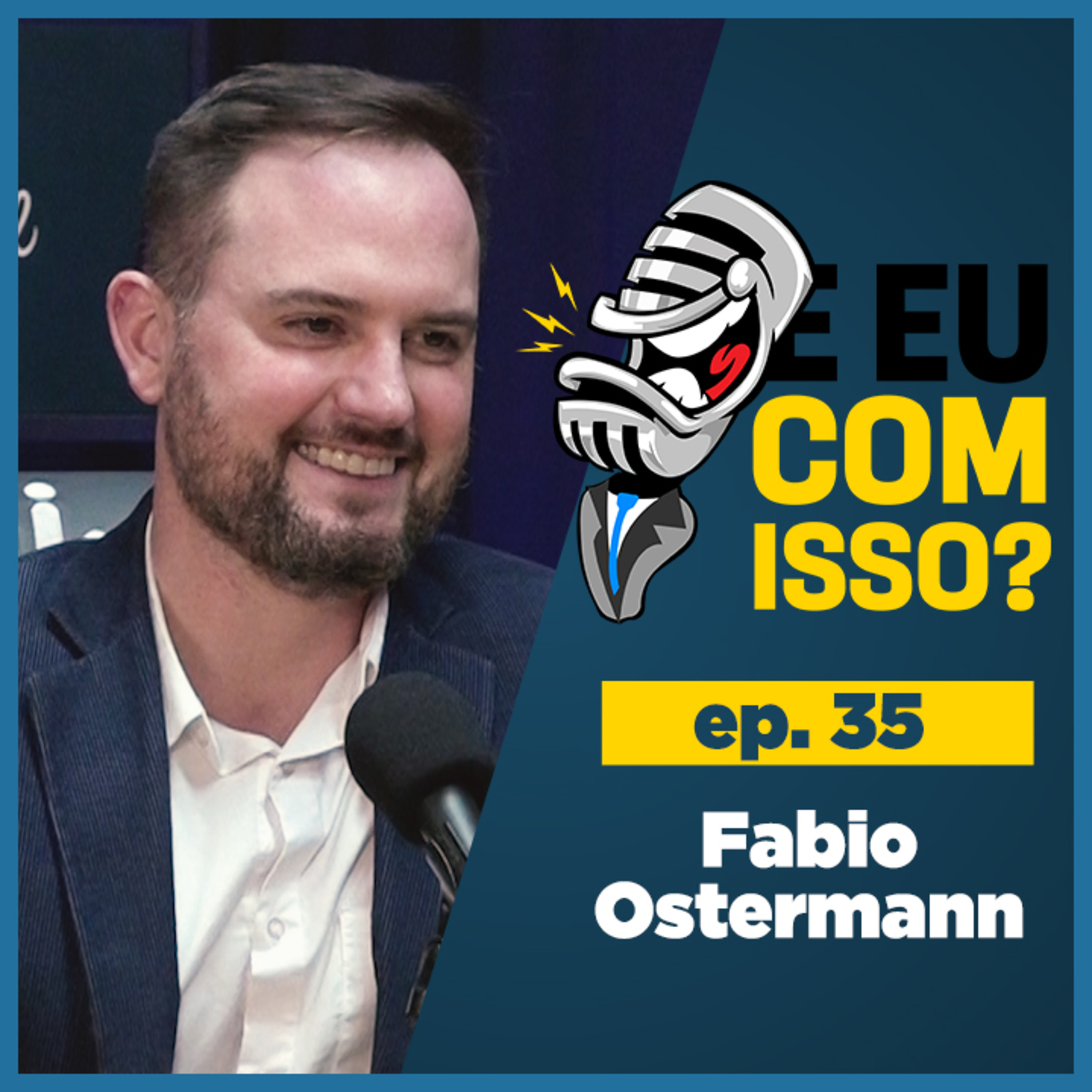 E EU COM ISSO?