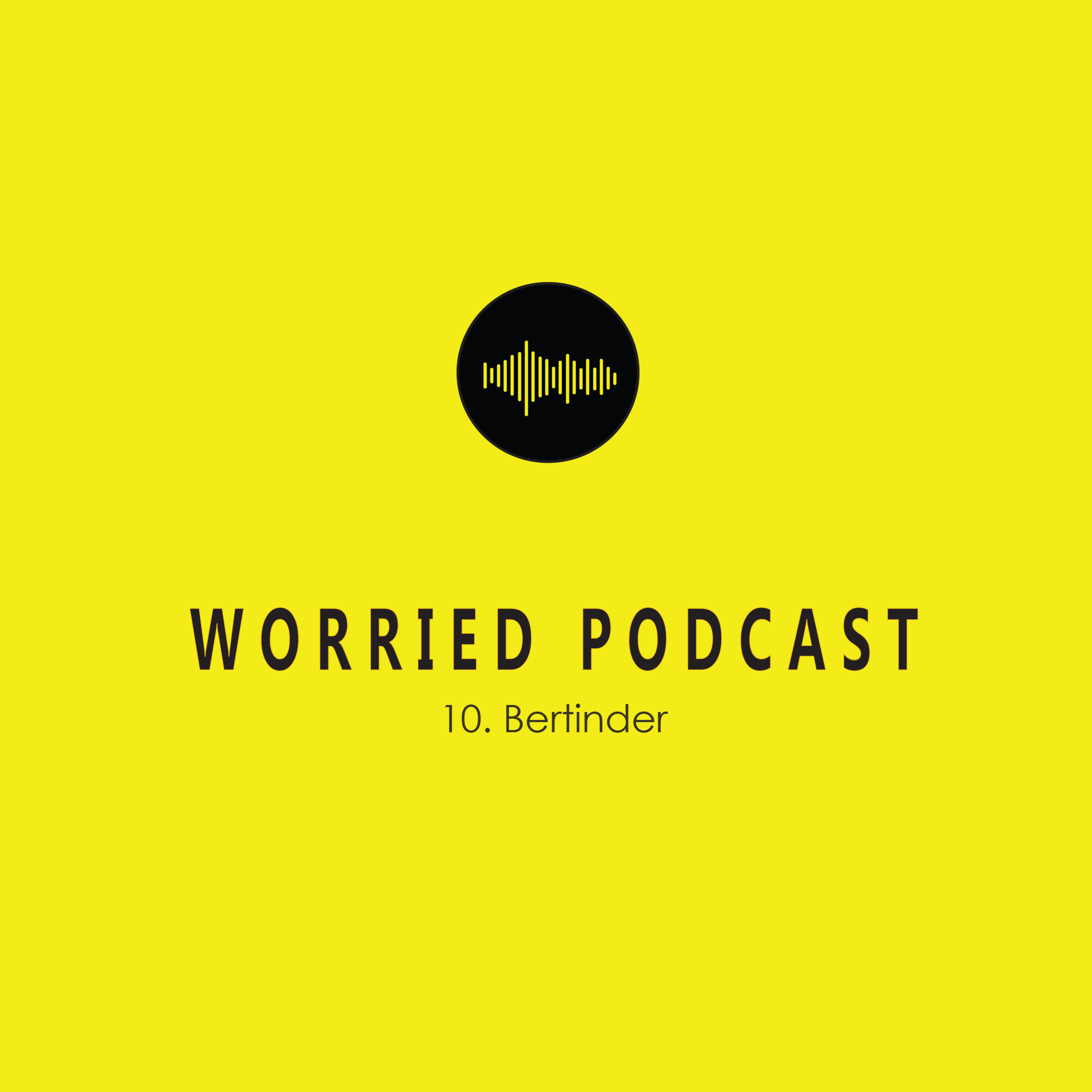 Worried Podcast