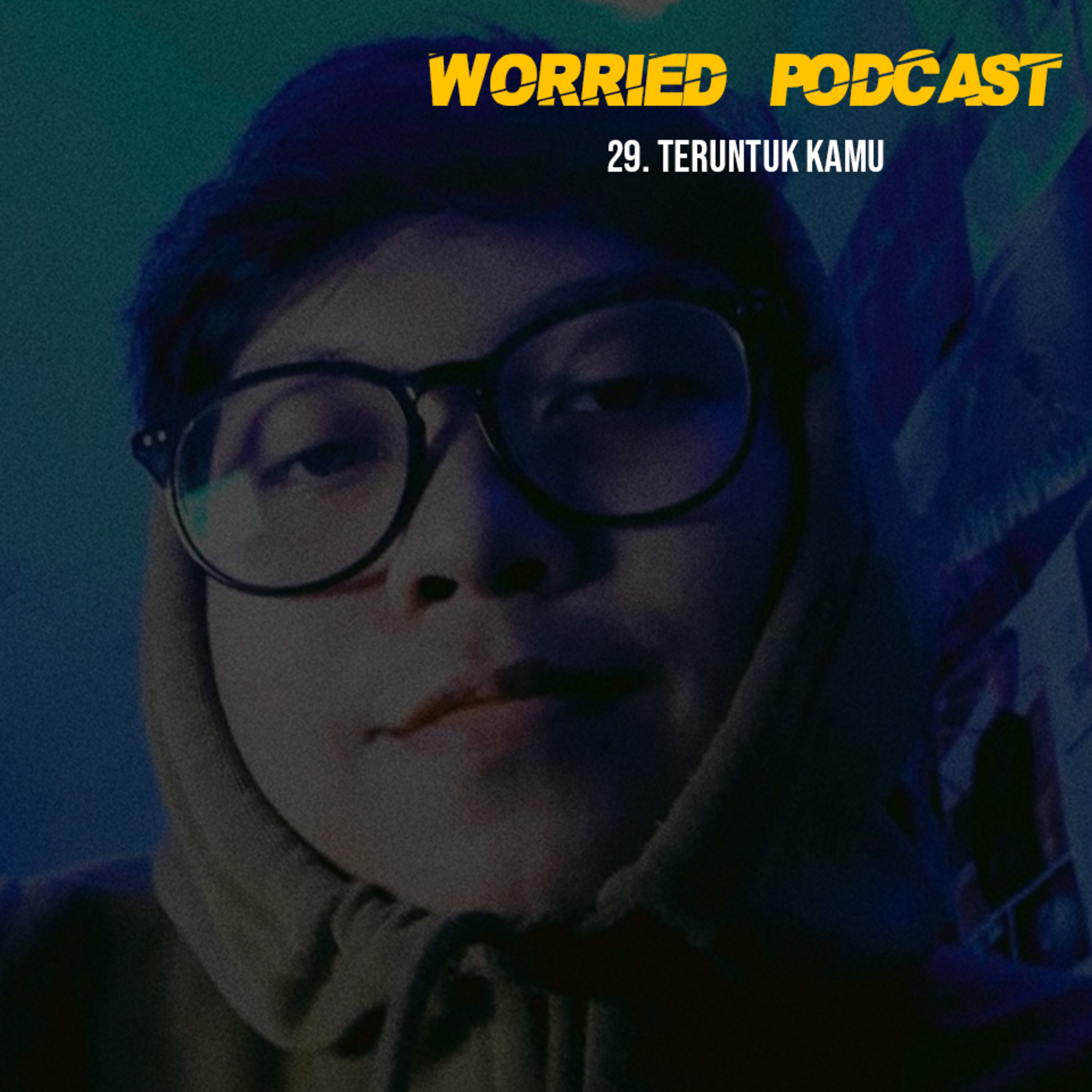 Worried Podcast