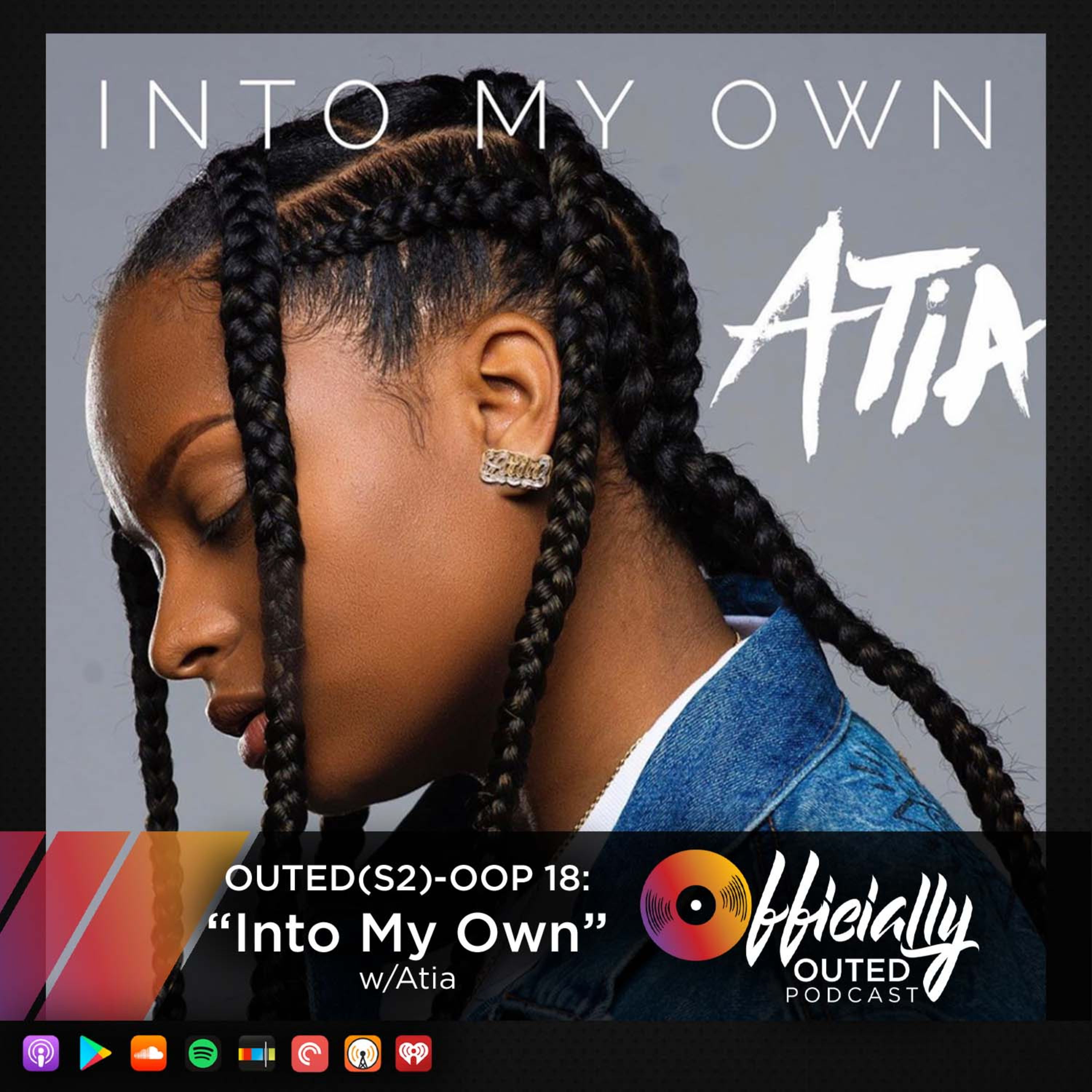 Outed(S2) OOP18: Atia - "Into My Own"