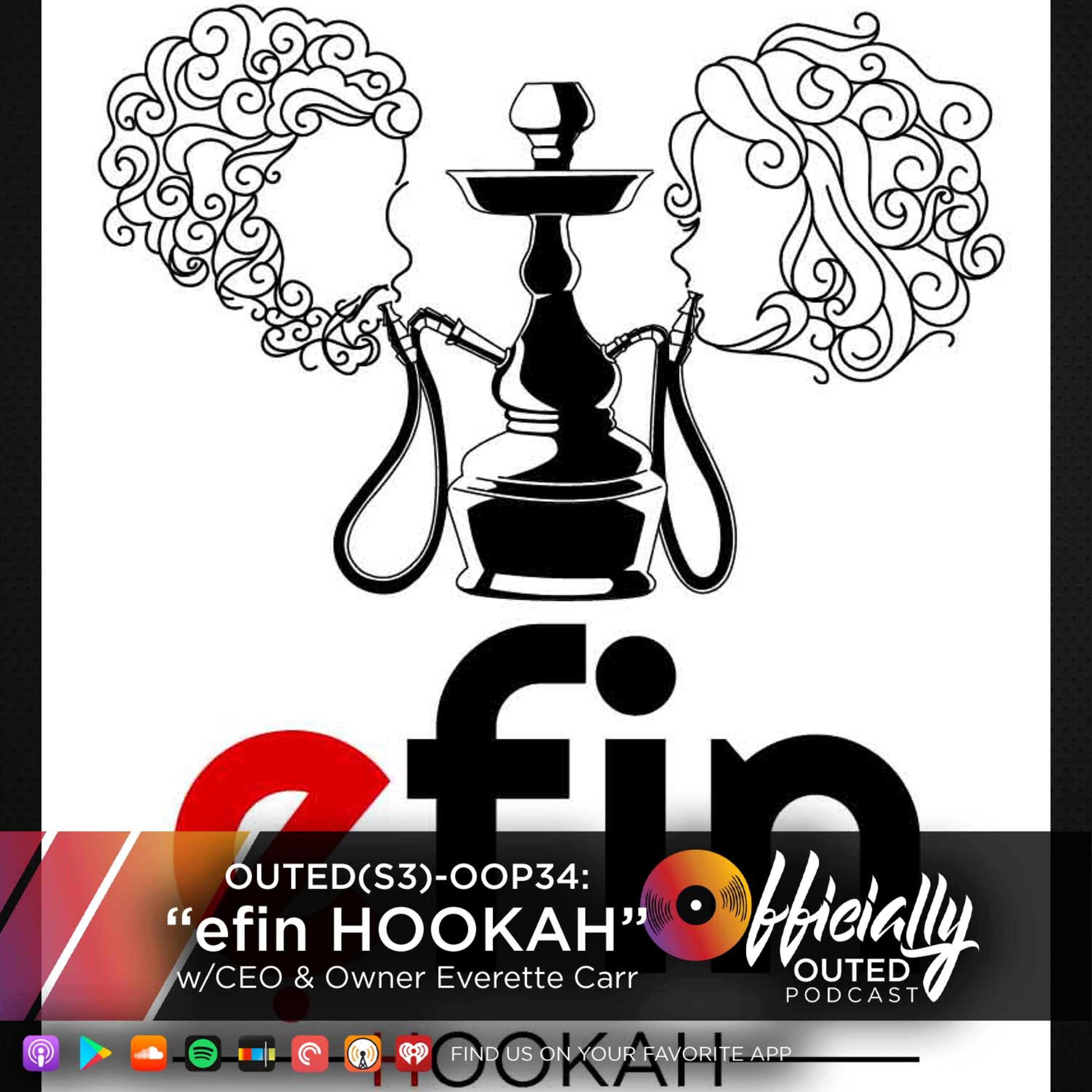 Outed(S3) OOP34: Efin Hookah - Black Owned Business Feature - Hookah Services