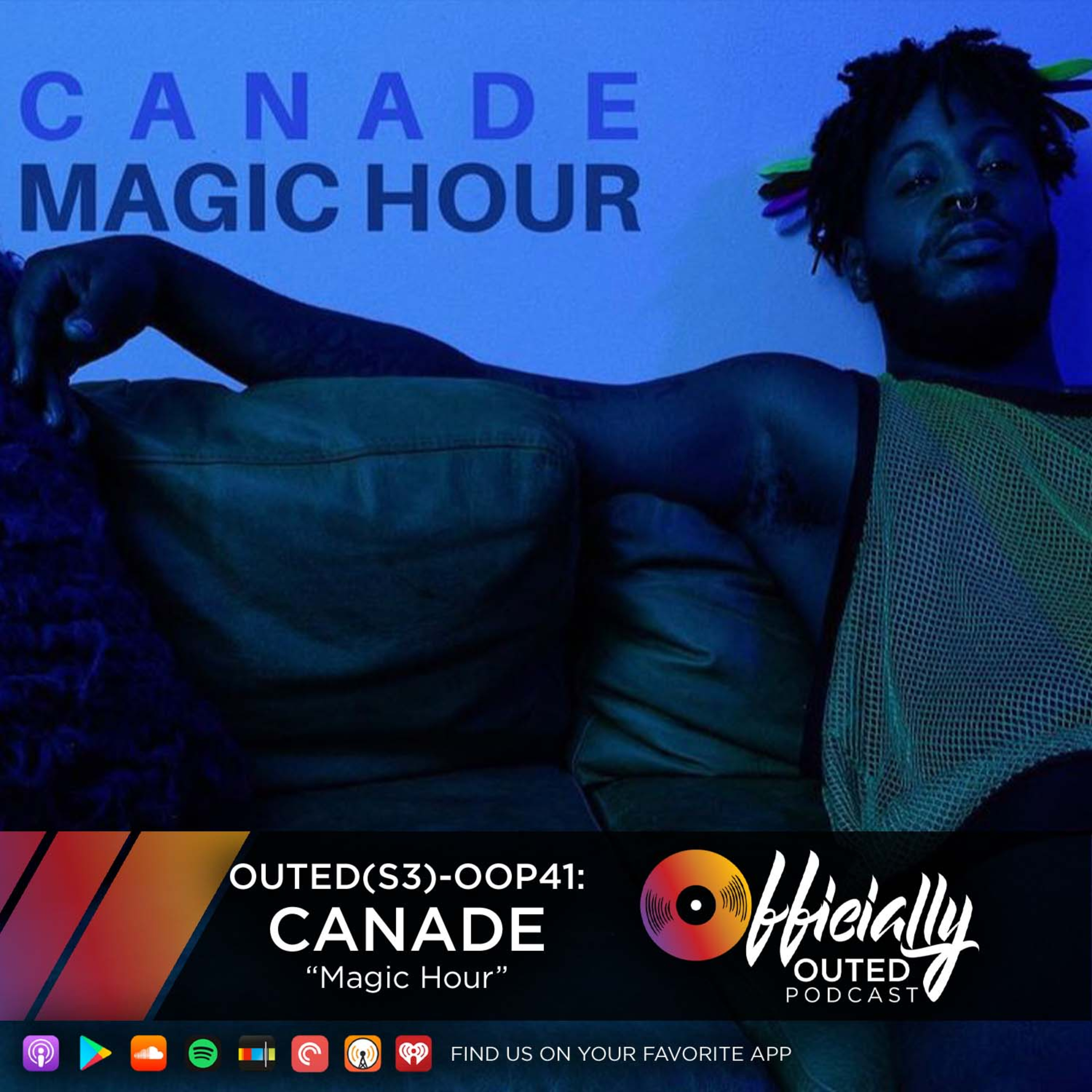 Outed(S3) OOP41: Canade - "Magic Hour"