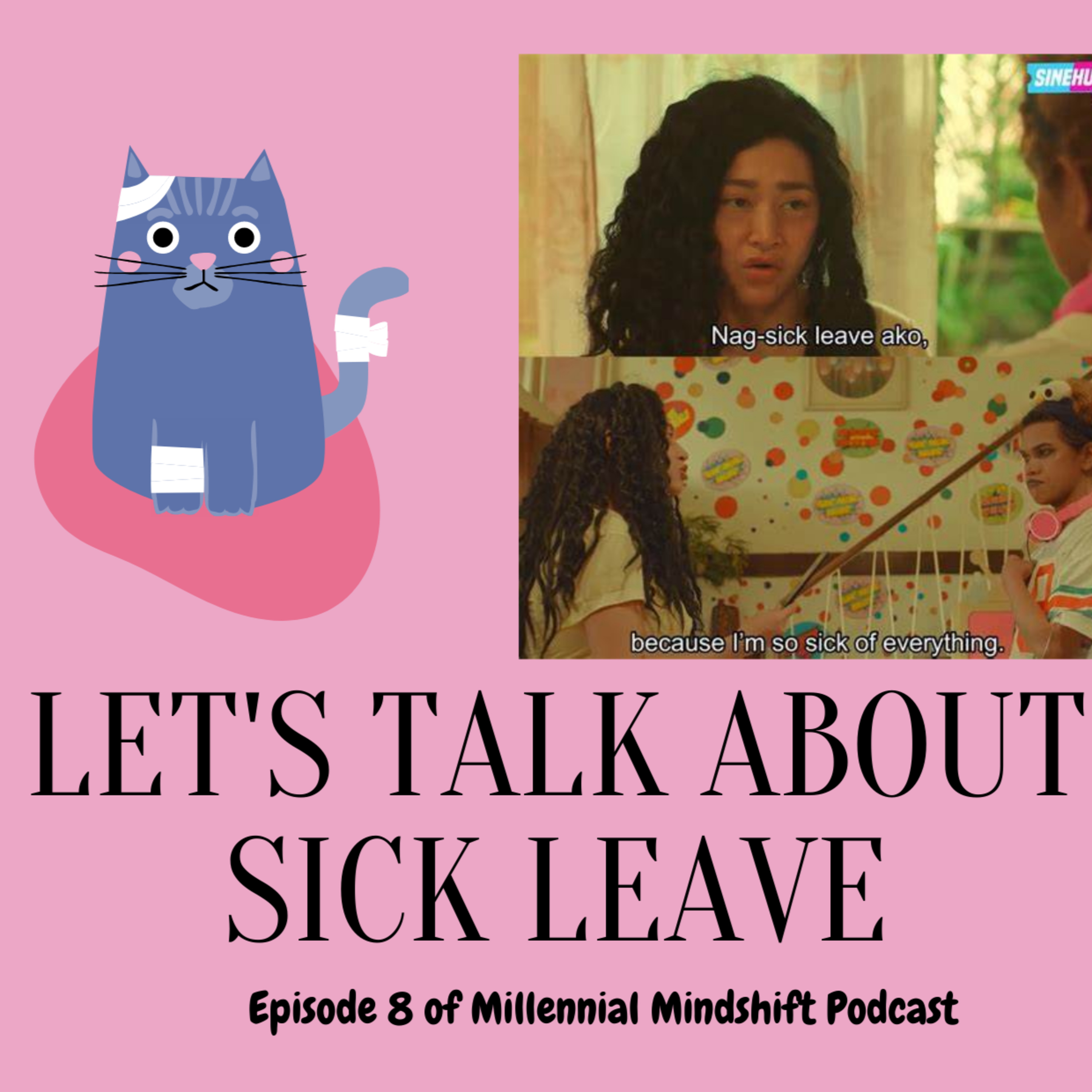 S01 E08: Let's talk about Sick Leave episode artwork