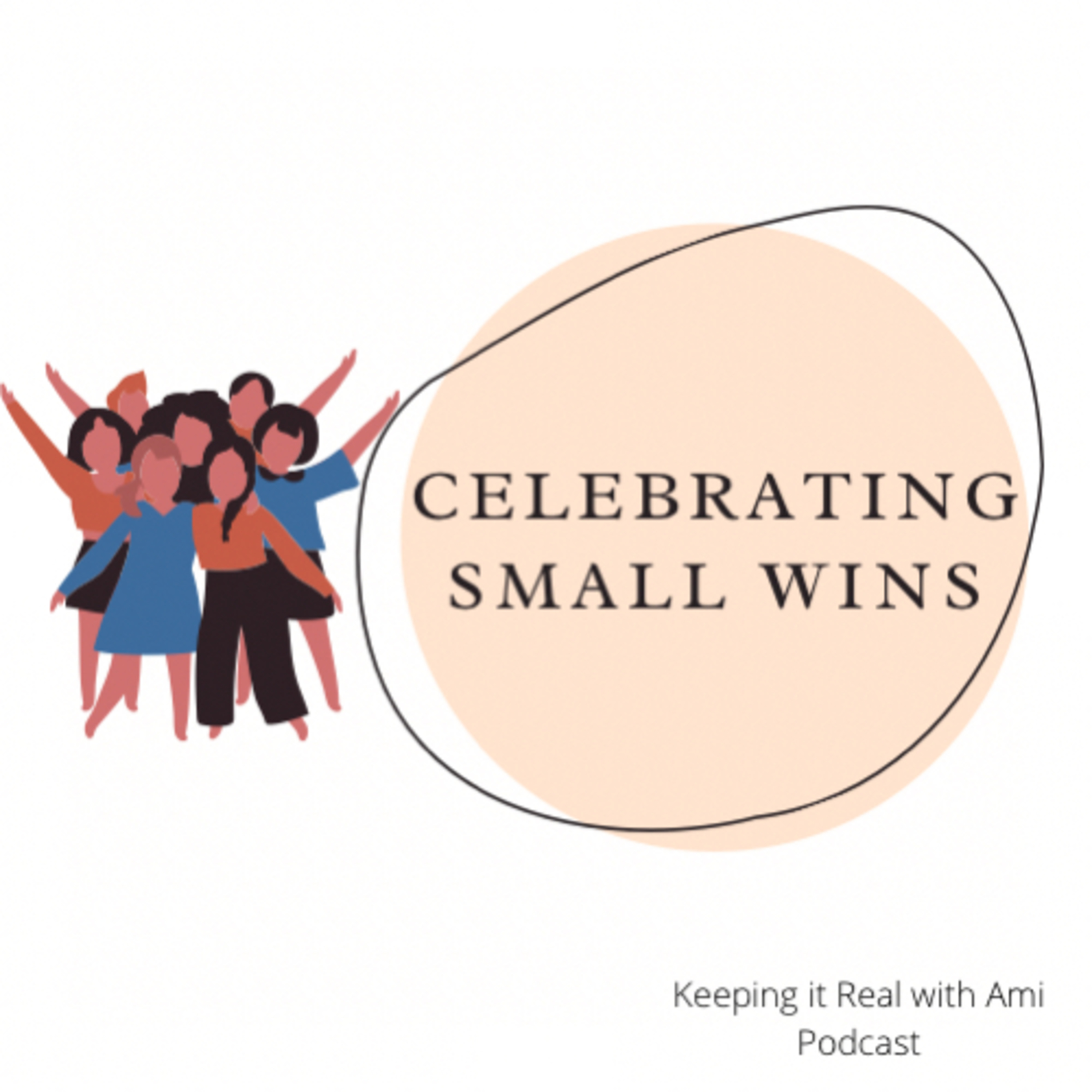 CELEBRATING SMALL WINS