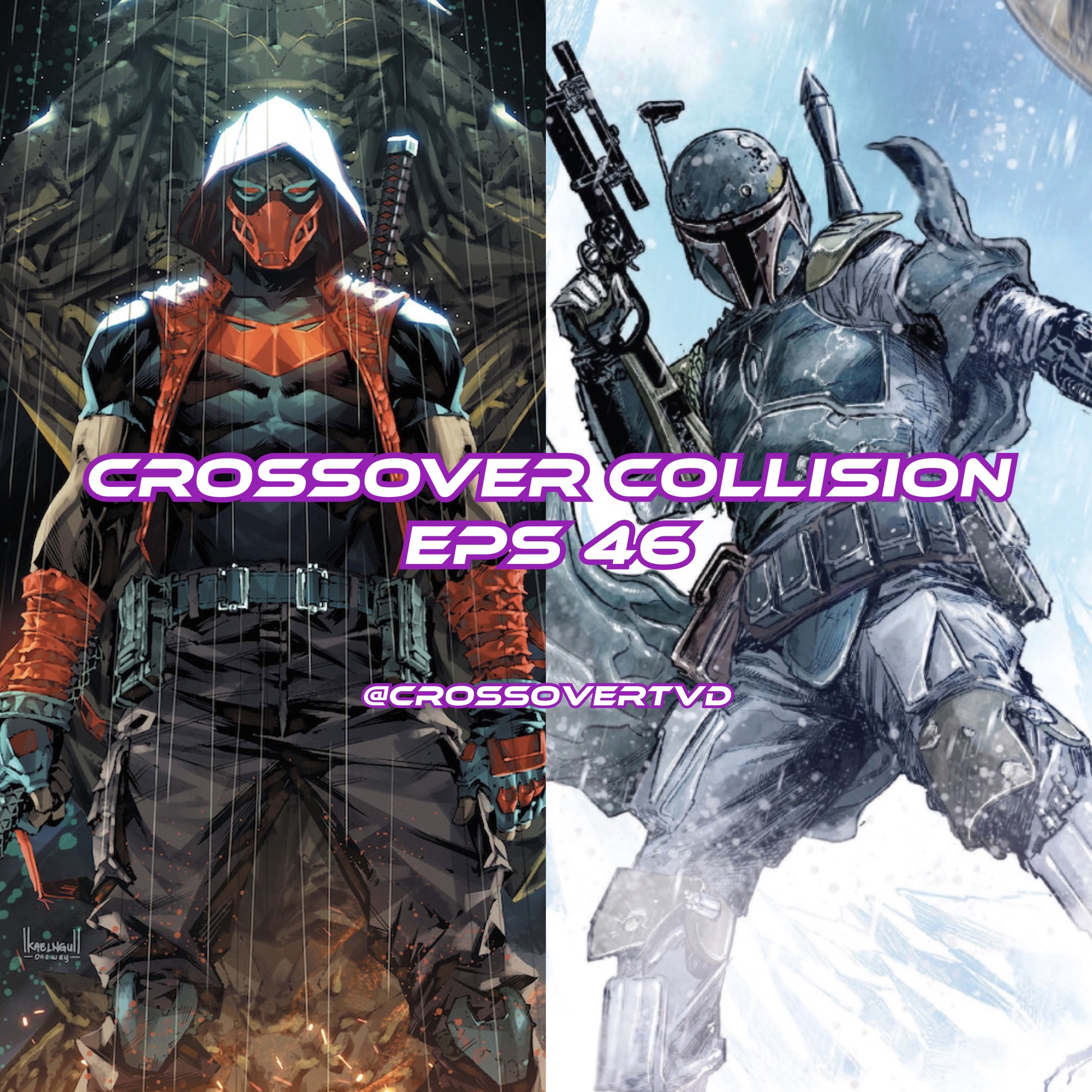 Crossover Collision: Red Hood vs Boba Fett