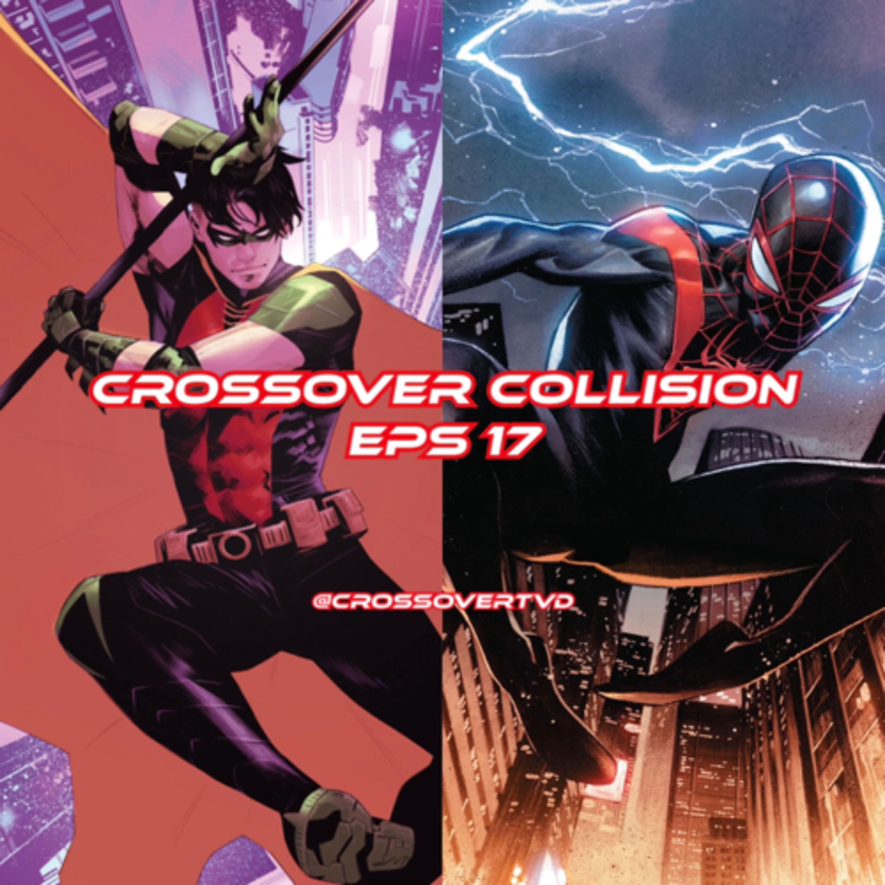Crossover Collision: Tim Drake vs Miles Morales episode artwork