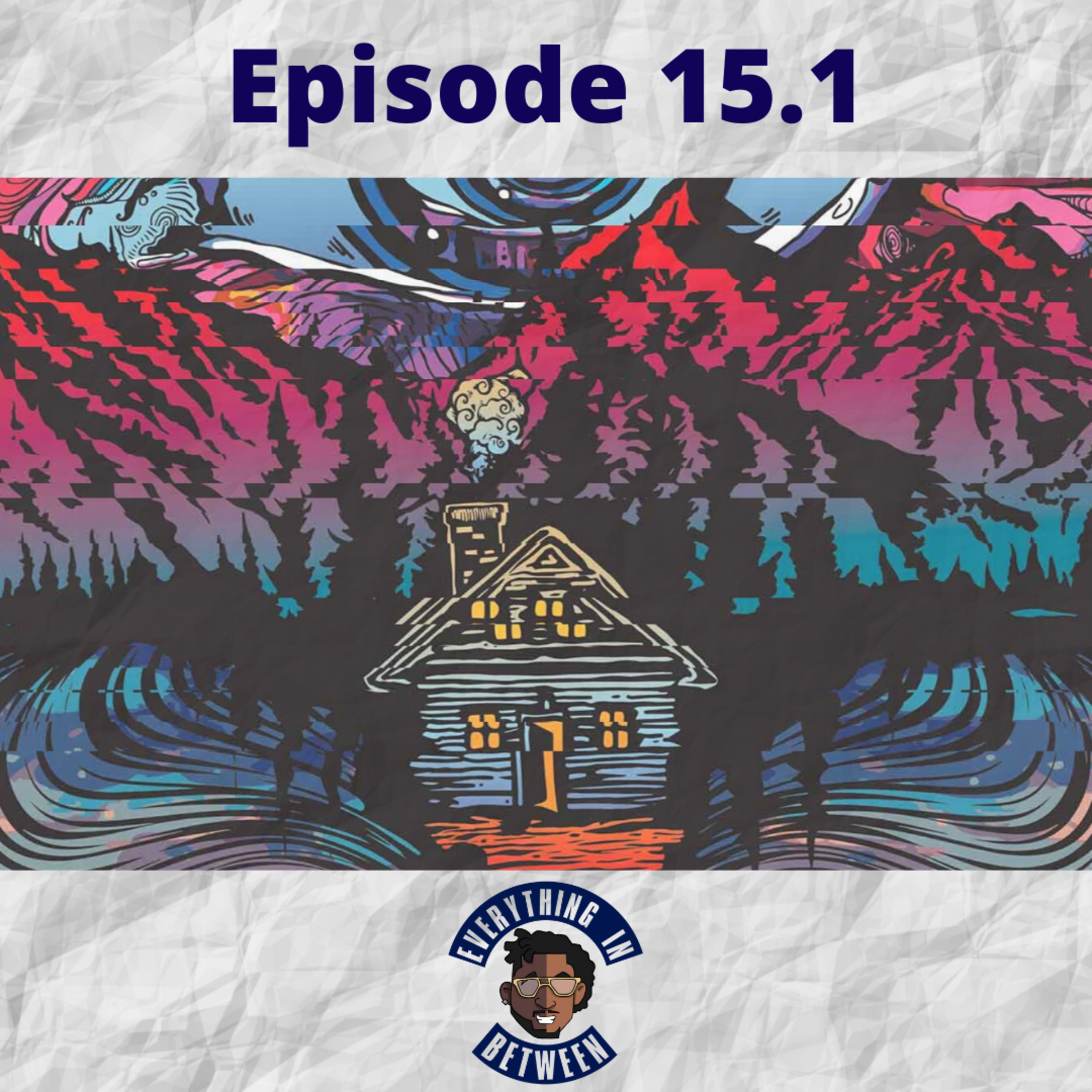 Cabin Fever pt. 1 episode artwork